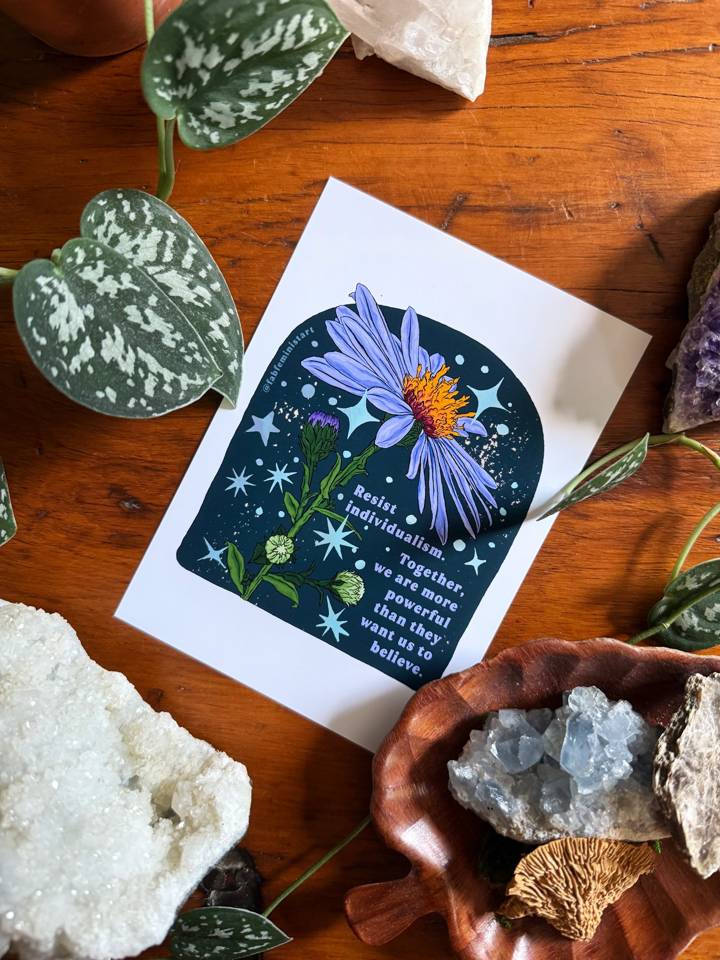 Resist individualism Together, we are more powerful than they want us to believe: Feminist Print