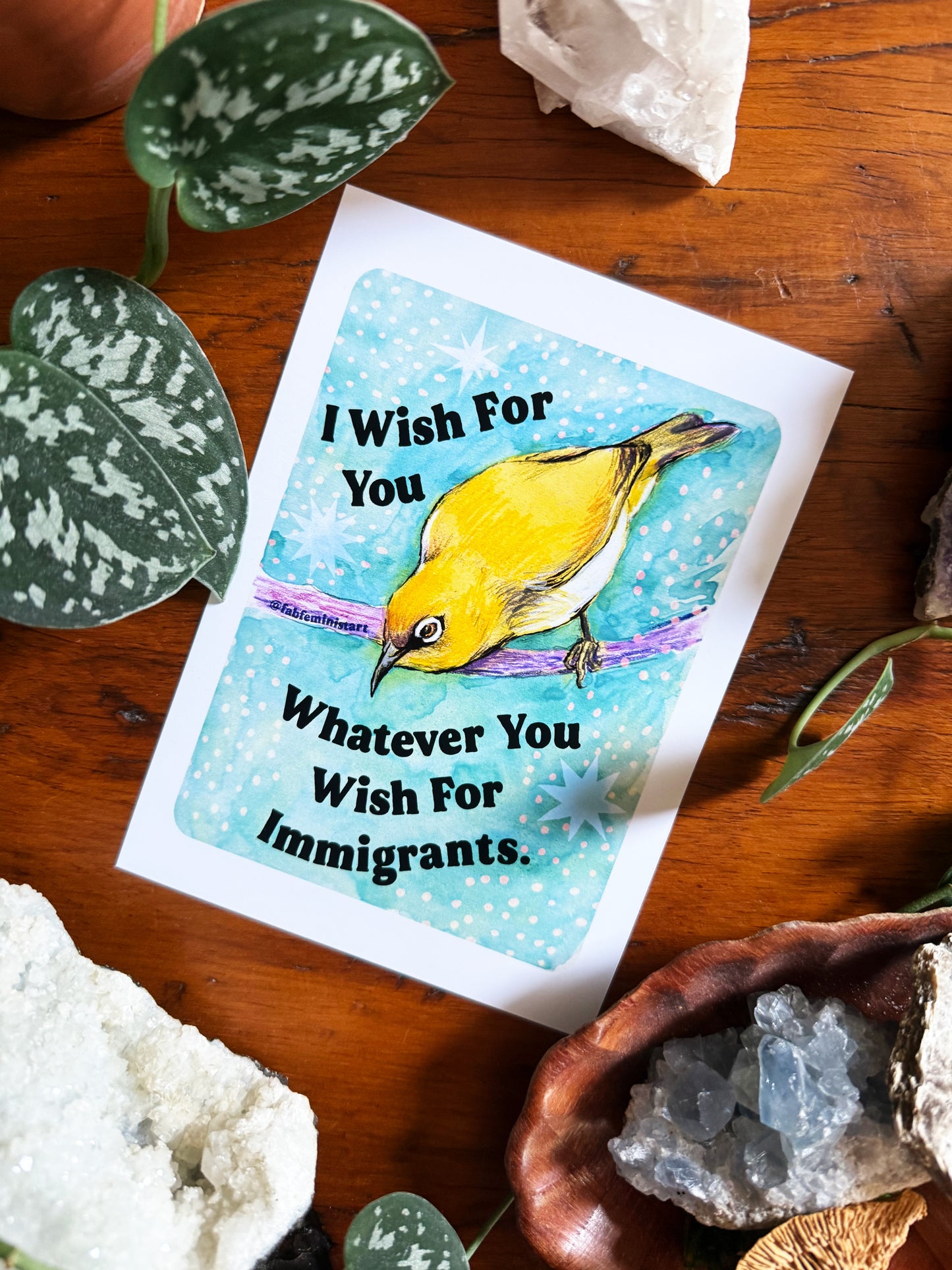 I Wish For You Whatever You Wish For Immigrants: Feminist Art Print