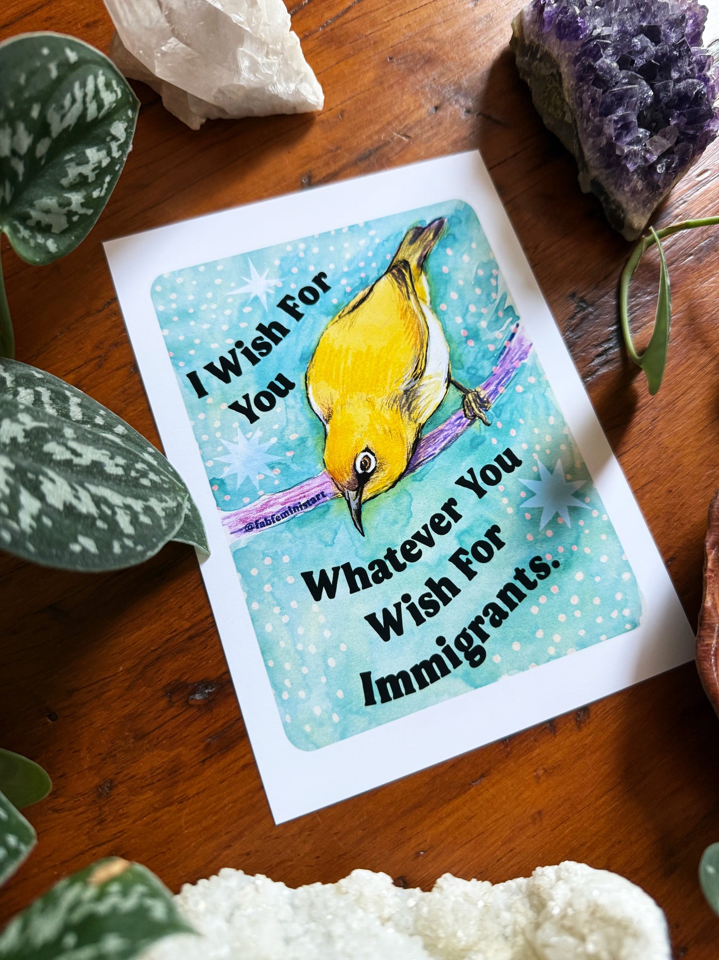 I Wish For You Whatever You Wish For Immigrants: Feminist Art Print