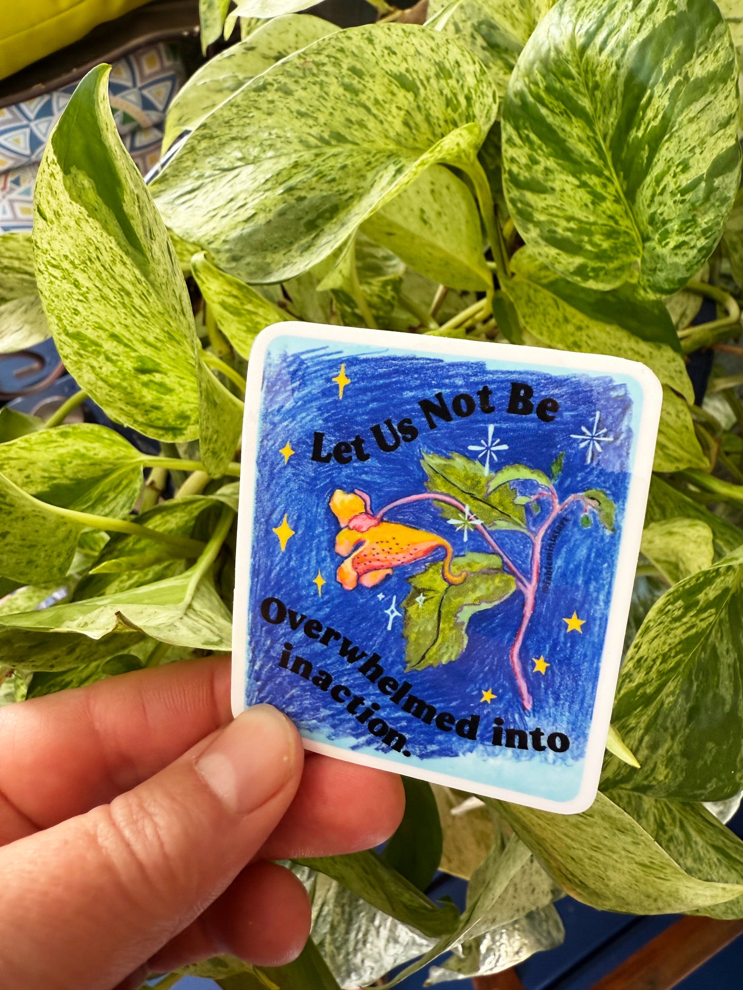 Let Us Not Be Overwhelmed Into Inaction: Feminist Sticker