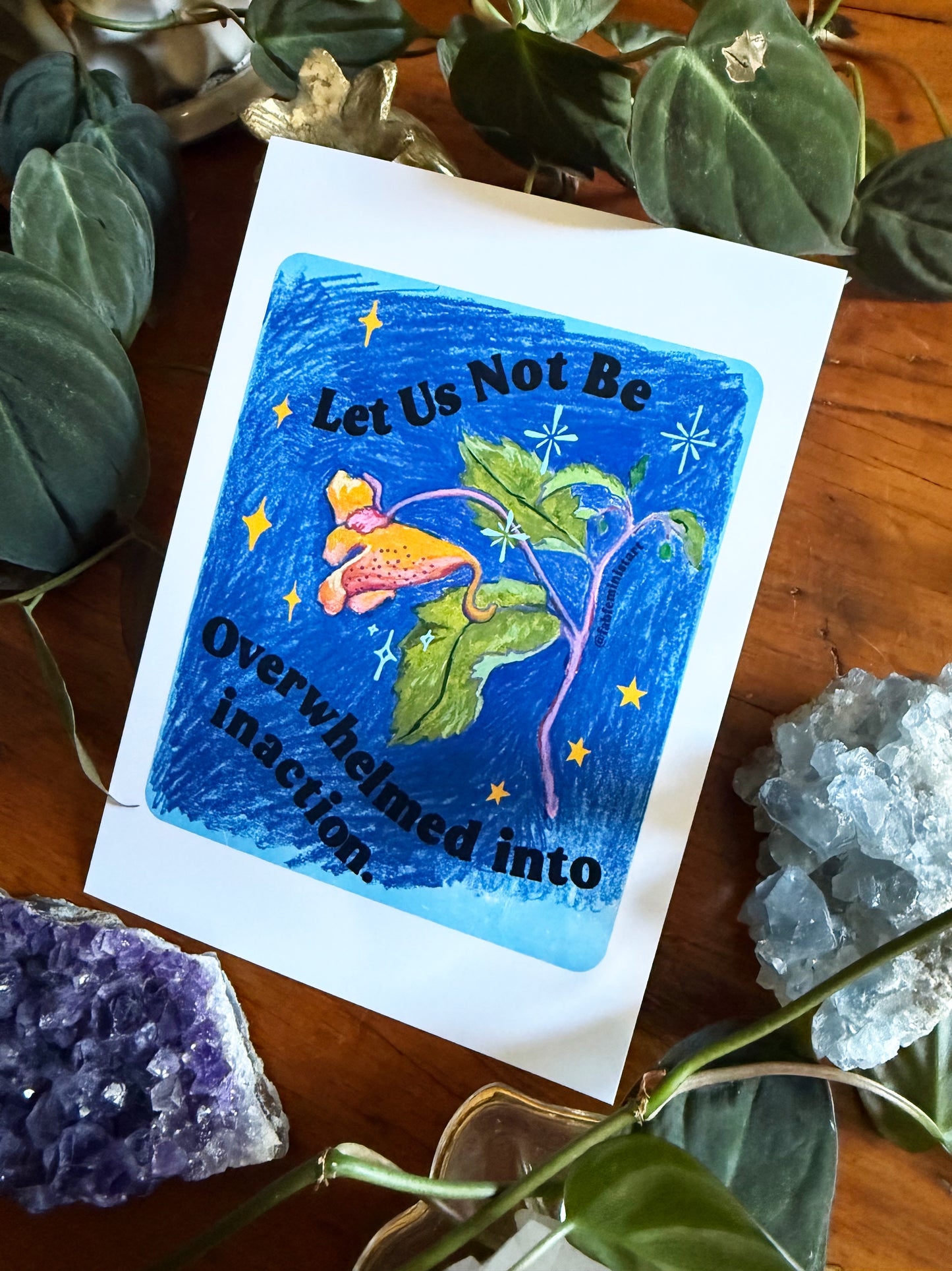 Let Us Not Be Overwhelmed Into Inaction: Feminist Art Print