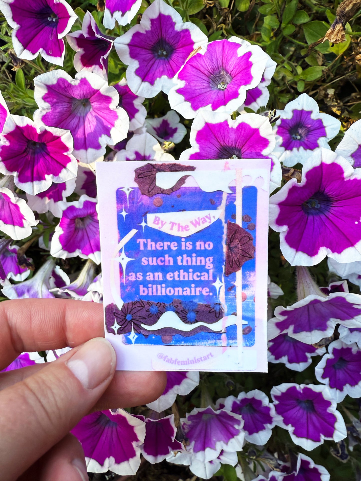 By the way there is no such thing as an ethical billionaire: feminist sticker