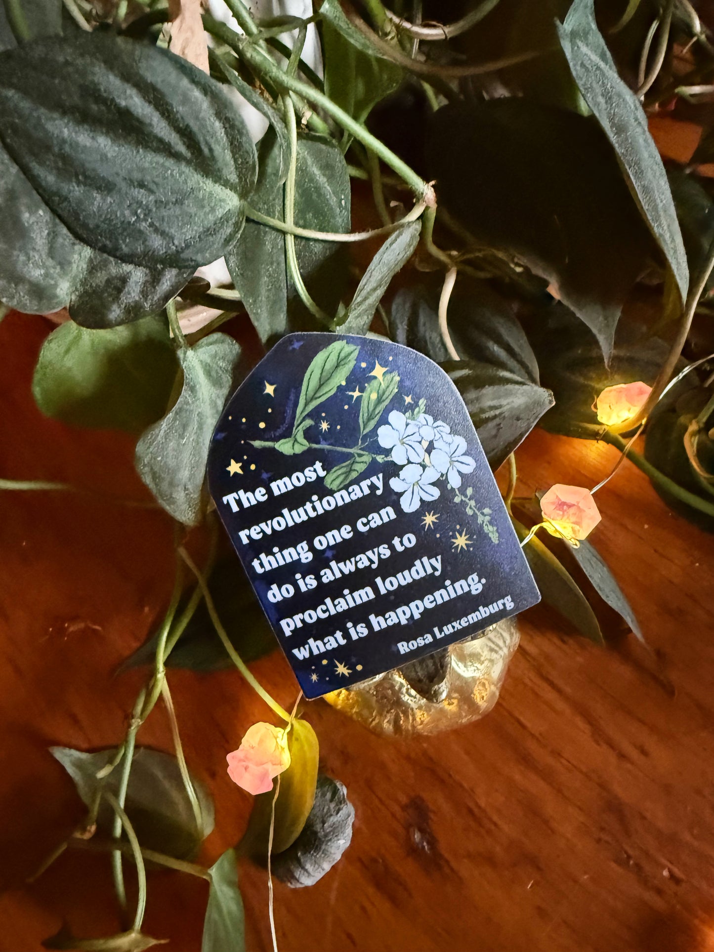 The most revolutionary thing one can do is always to proclaim loudly what is happening, Rosa Luxemburg: feminist sticker