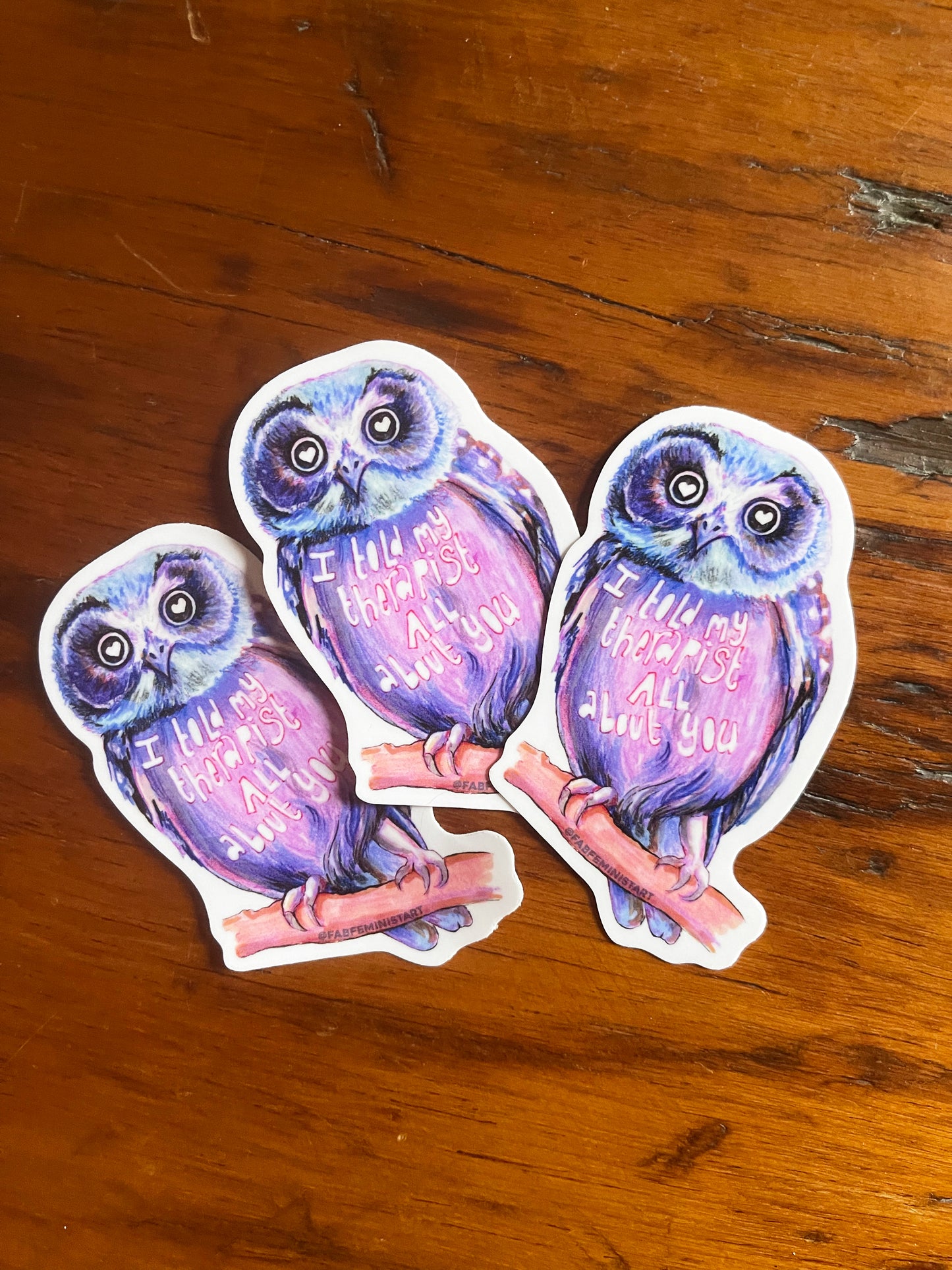 I Told My Therapist All About You: Mental Health Sticker