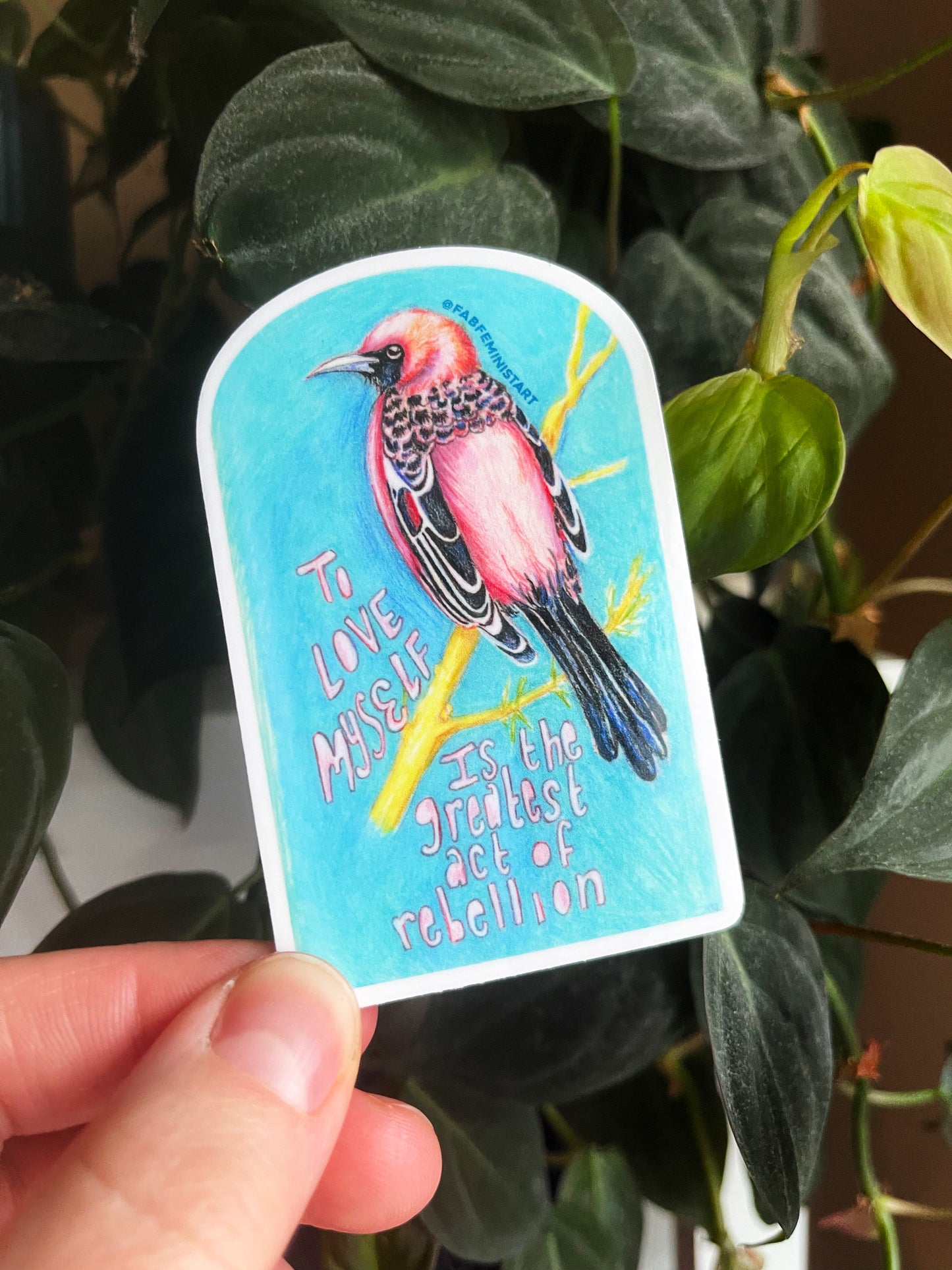 To Love Myself Is The Greatest Act Of Rebellion: Feminist Sticker