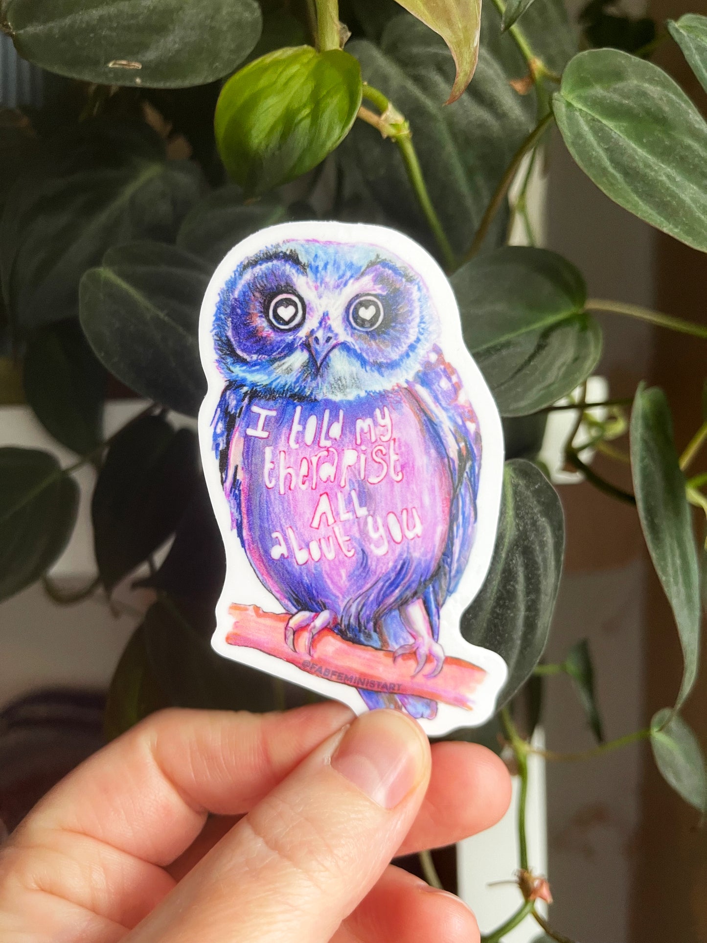 I Told My Therapist All About You: Mental Health Sticker