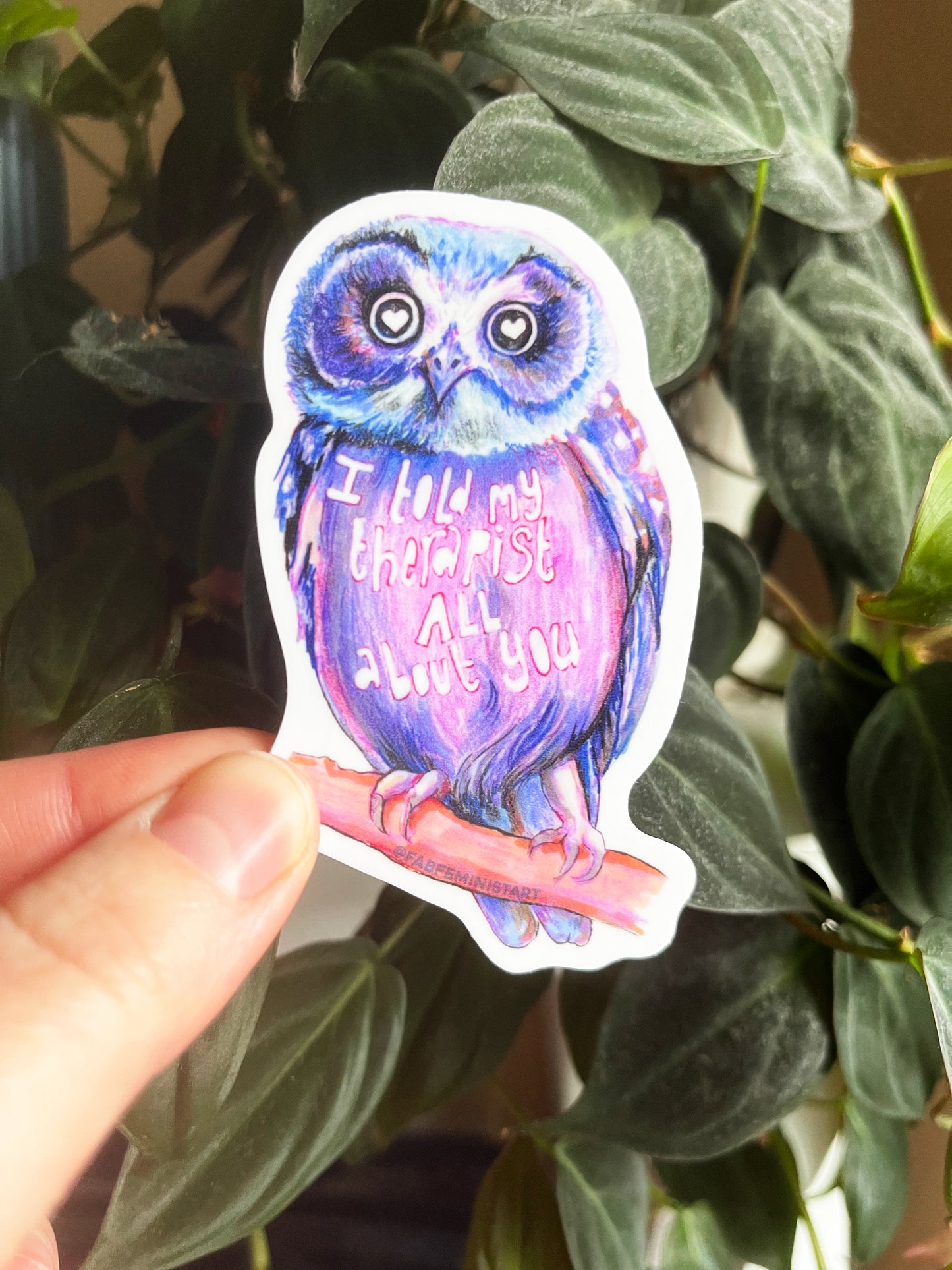 I Told My Therapist All About You: Mental Health Sticker