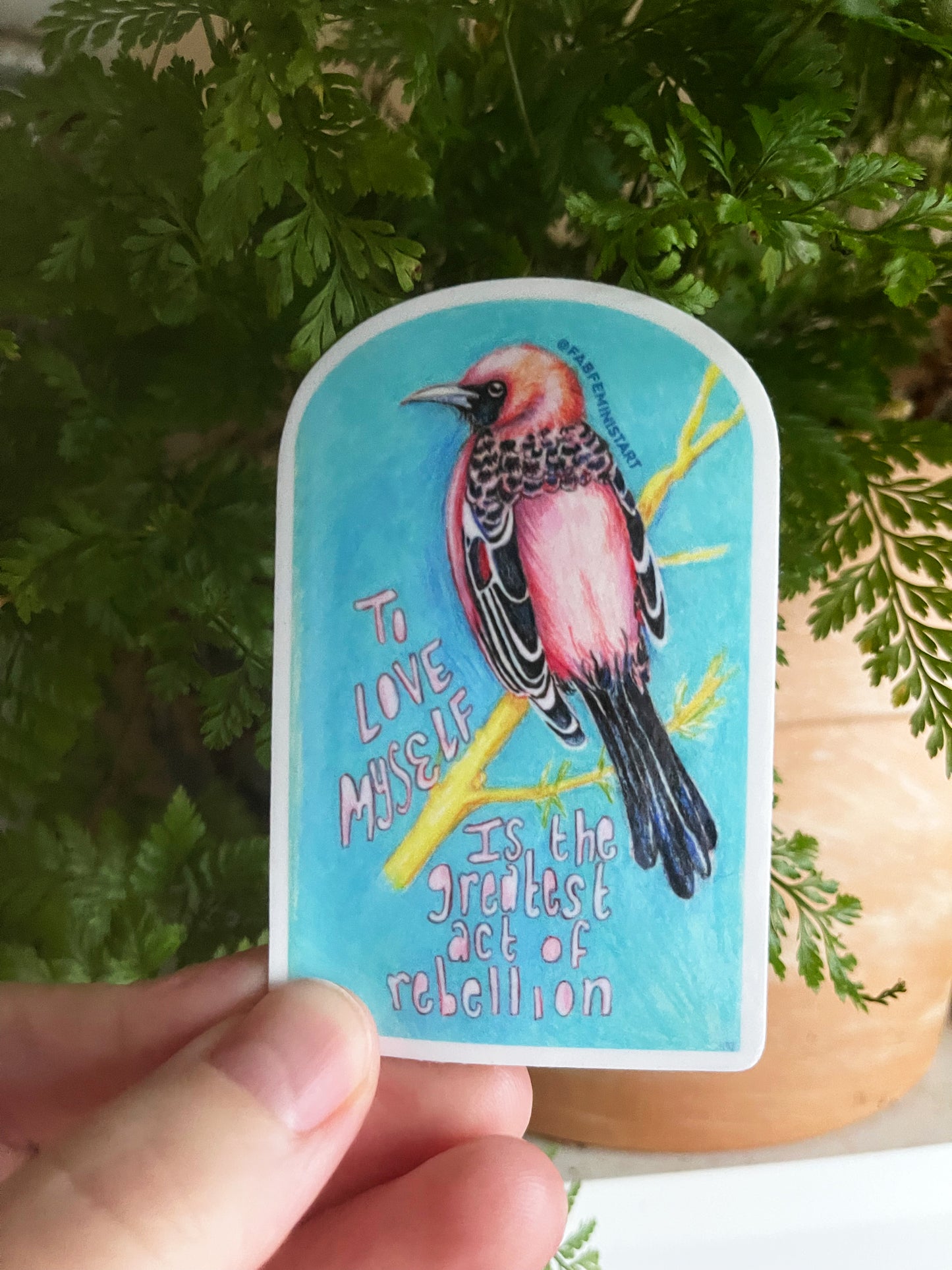 To Love Myself Is The Greatest Act Of Rebellion: Feminist Sticker