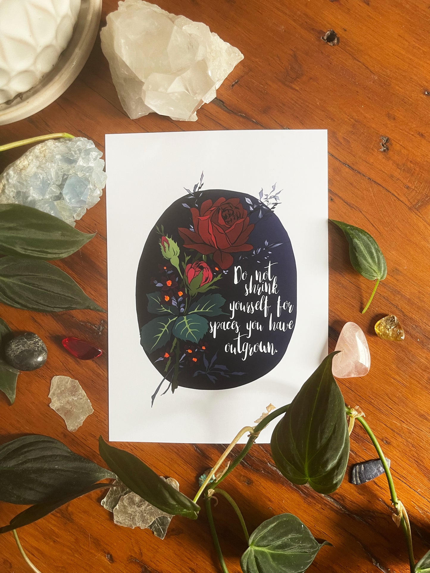 Do Not Shrink Yourself For Spaces You Have Outgrown: Self Care Print