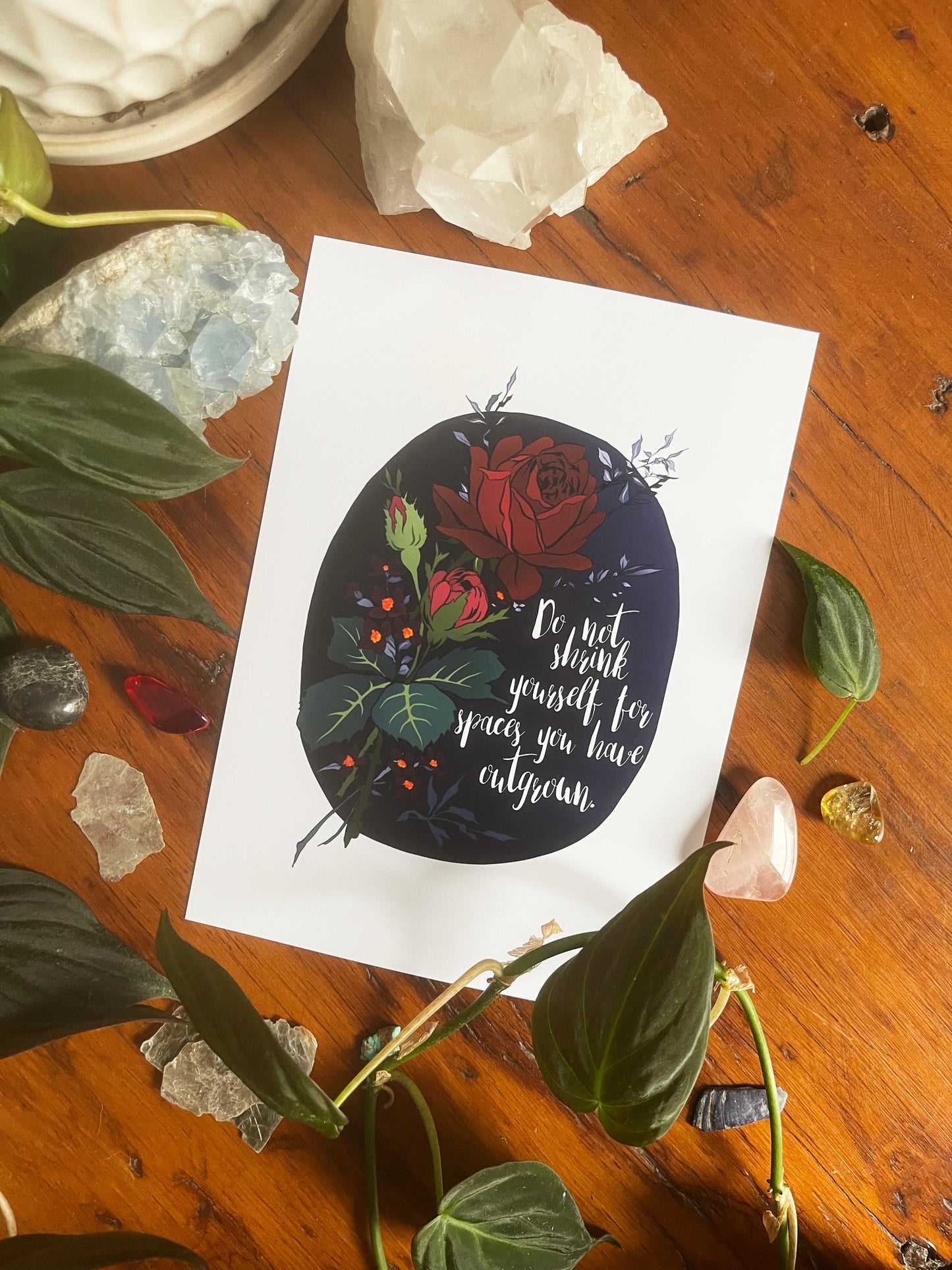 Do Not Shrink Yourself For Spaces You Have Outgrown: Self Care Print