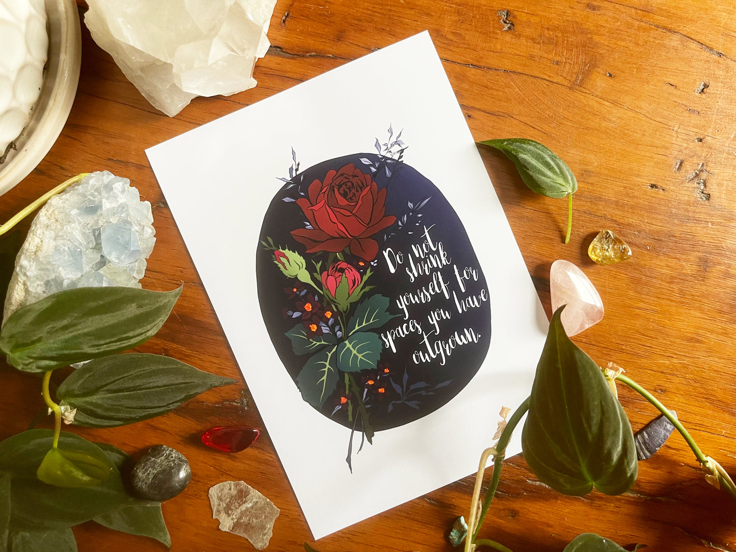 Do Not Shrink Yourself For Spaces You Have Outgrown: Self Care Print
