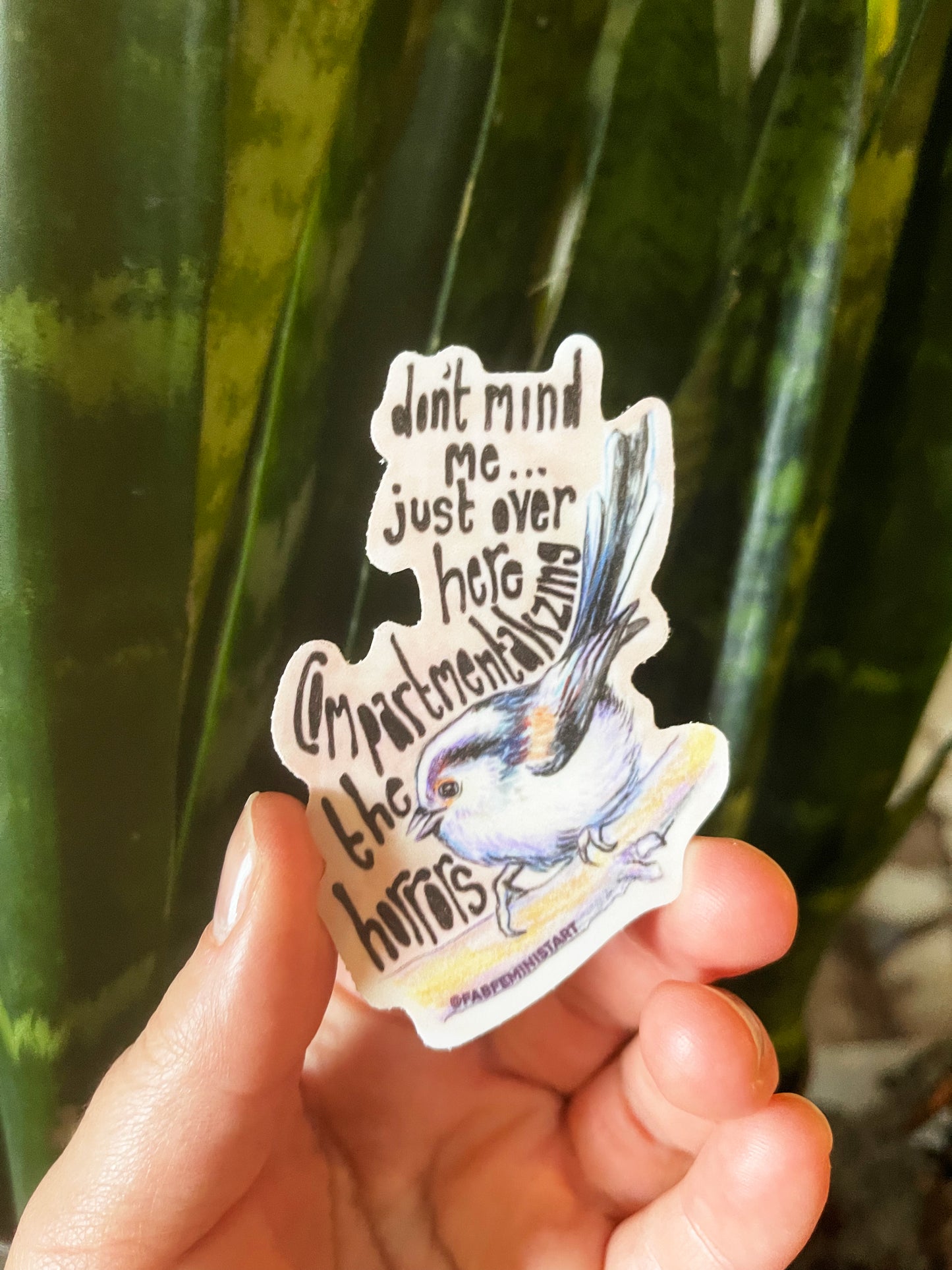 Don't Mind Me Just Over Here Compartmentalizing The Horrors: Mental Health Sticker
