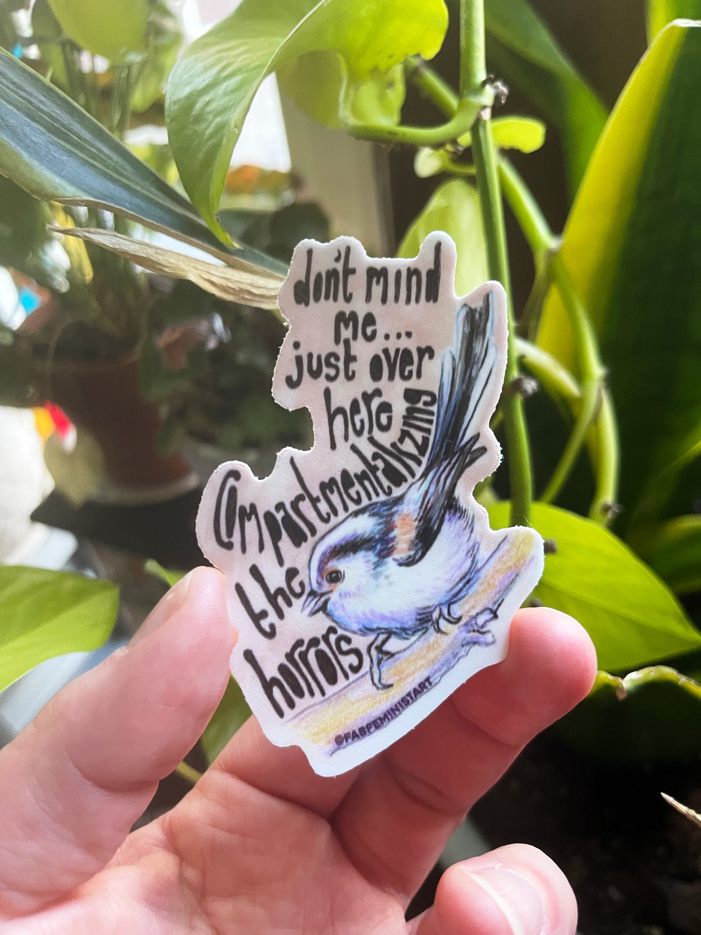 Don't Mind Me Just Over Here Compartmentalizing The Horrors: Mental Health Sticker