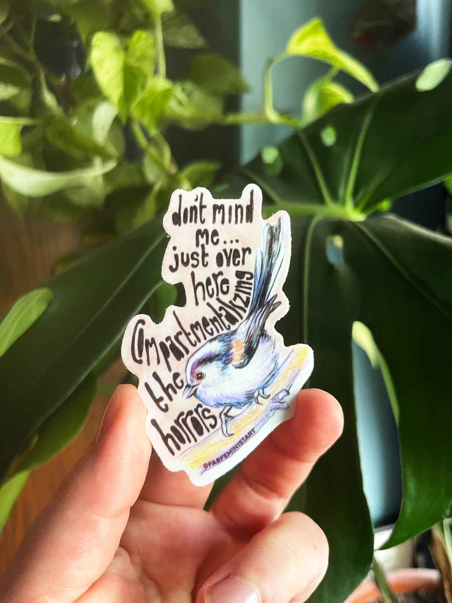 Don't Mind Me Just Over Here Compartmentalizing The Horrors: Mental Health Sticker
