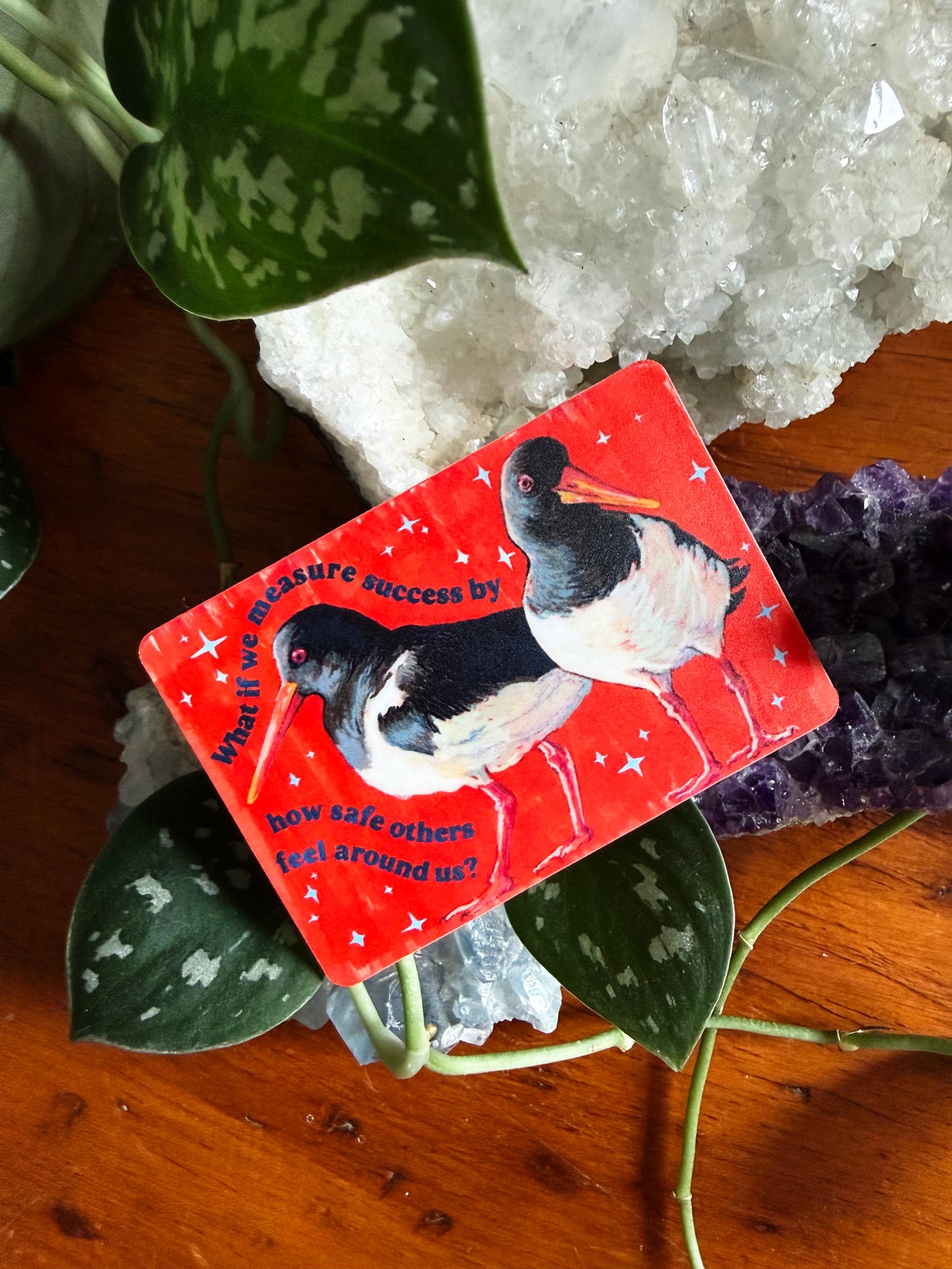 What if we measure success by how safe others feel around us: feminist sticker
