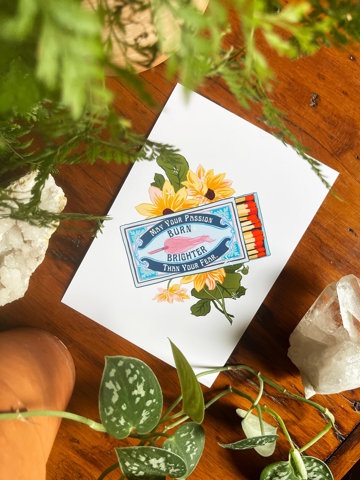 May Your Passion Burn Brighter Than Your Fear: Self Care Print