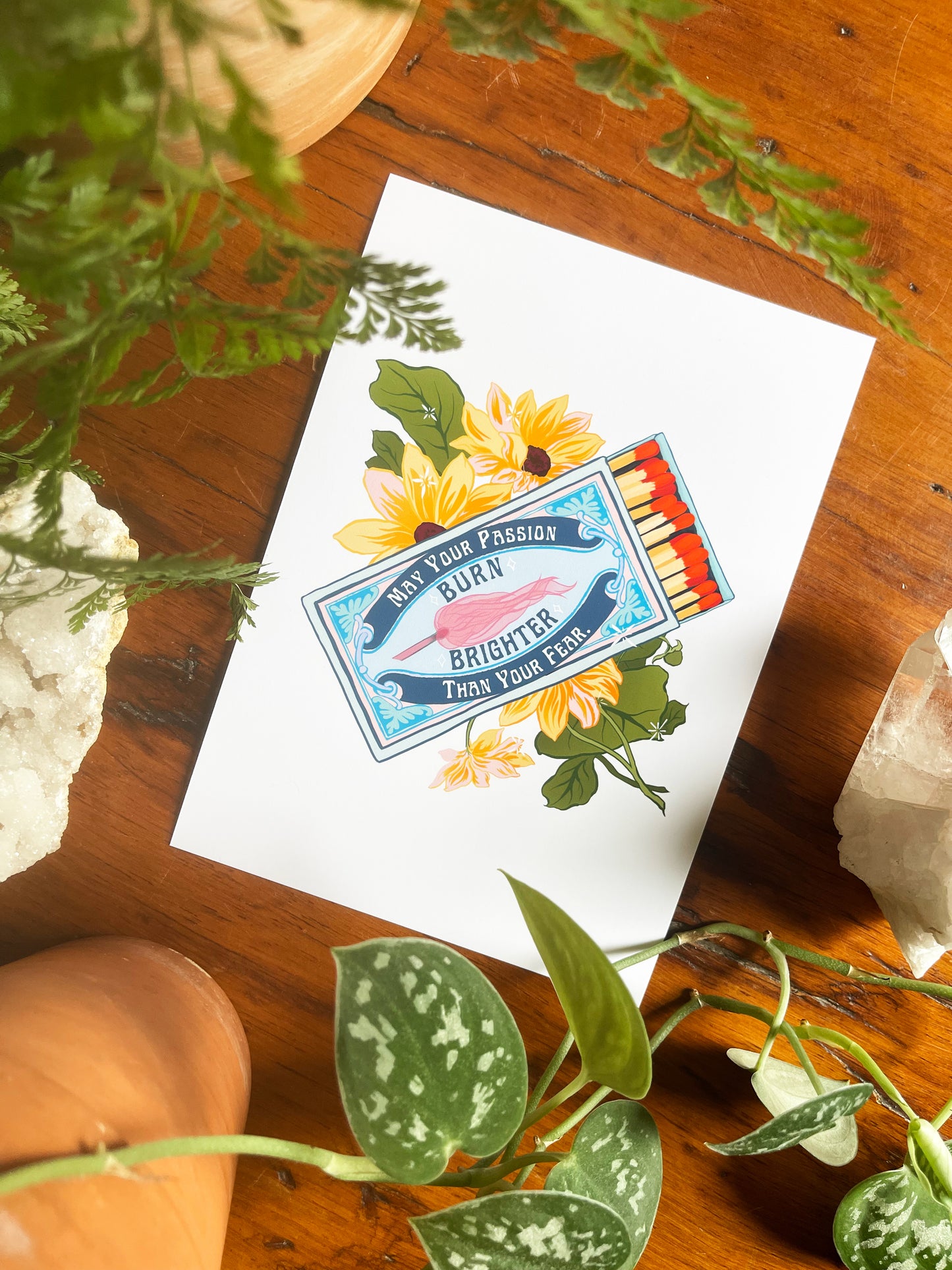 May Your Passion Burn Brighter Than Your Fear: Self Care Print