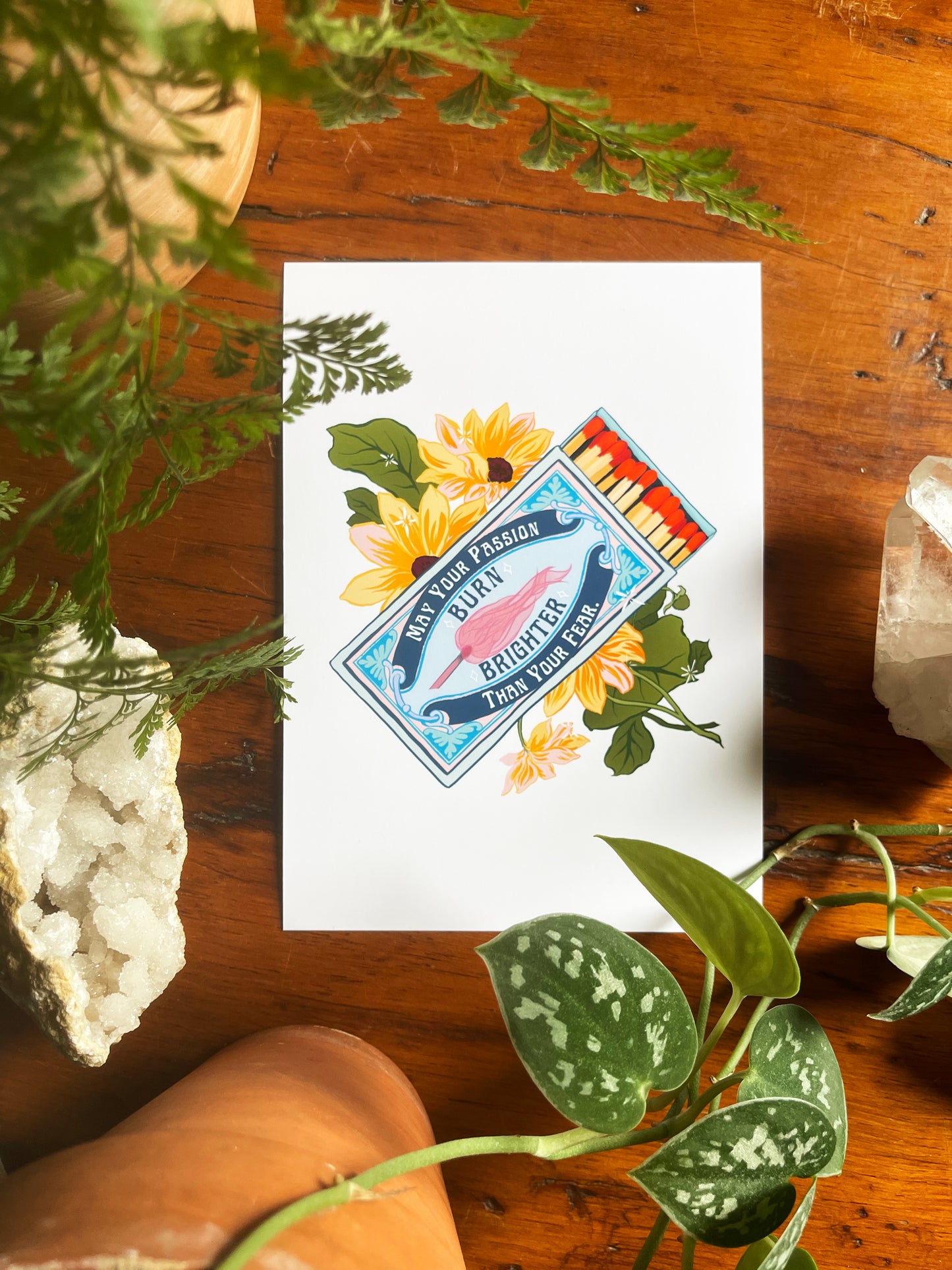 May Your Passion Burn Brighter Than Your Fear: Self Care Print