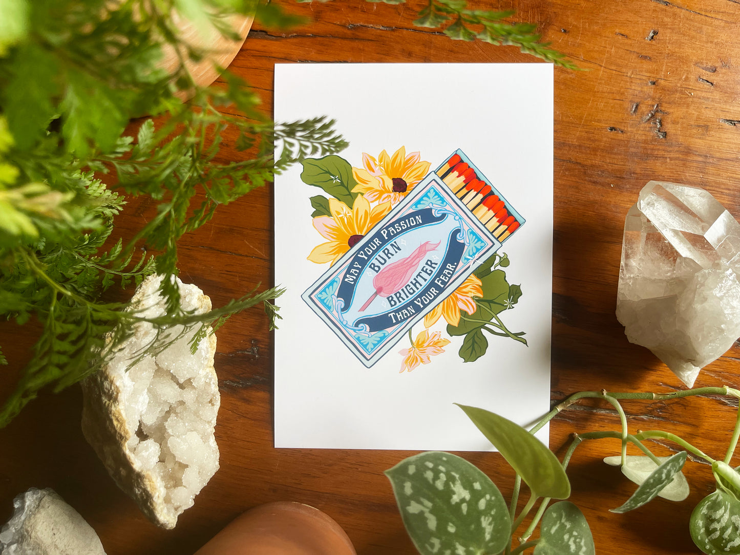 May Your Passion Burn Brighter Than Your Fear: Self Care Print