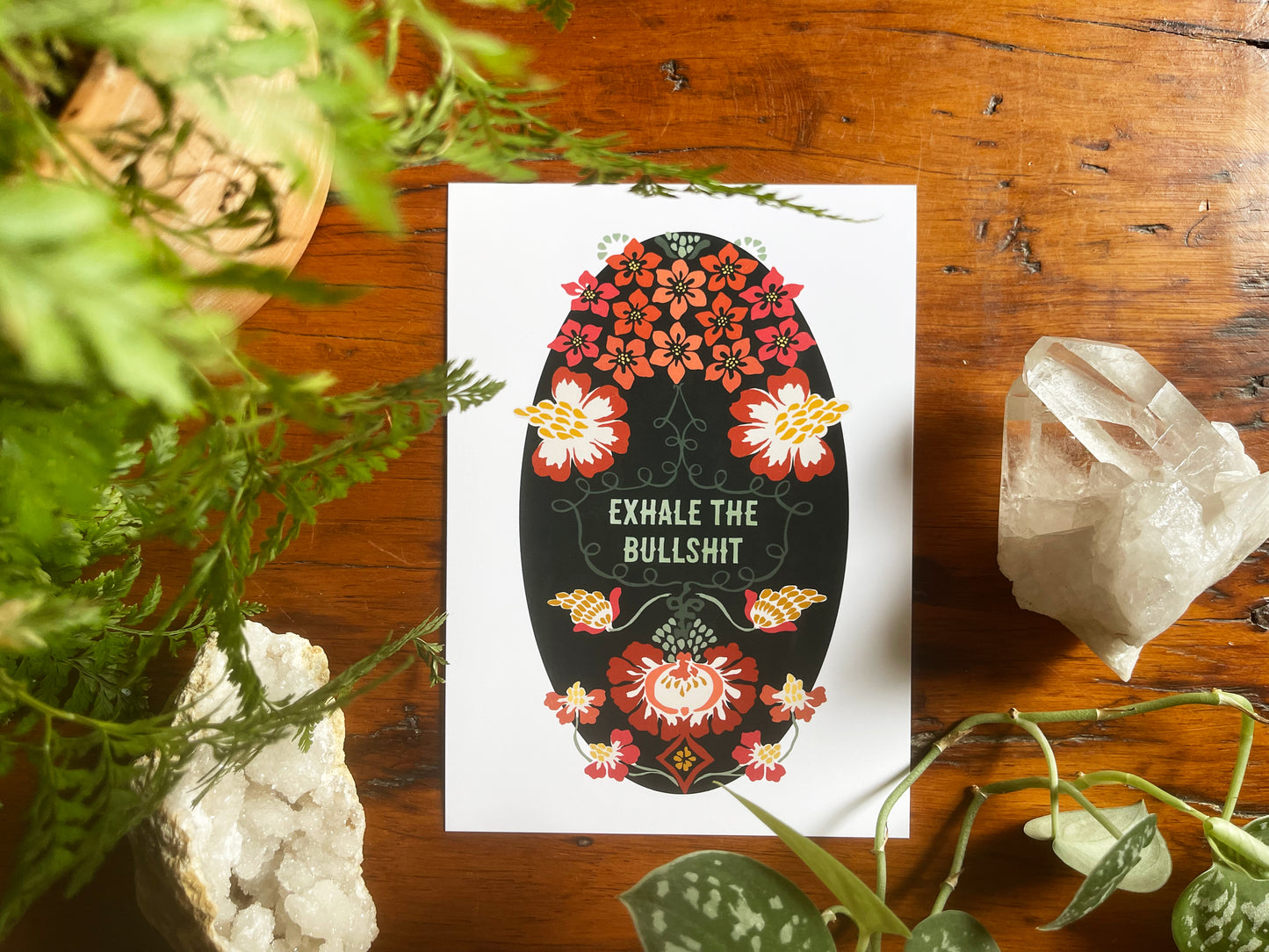 Exhale The Bullshit: Self Care Print