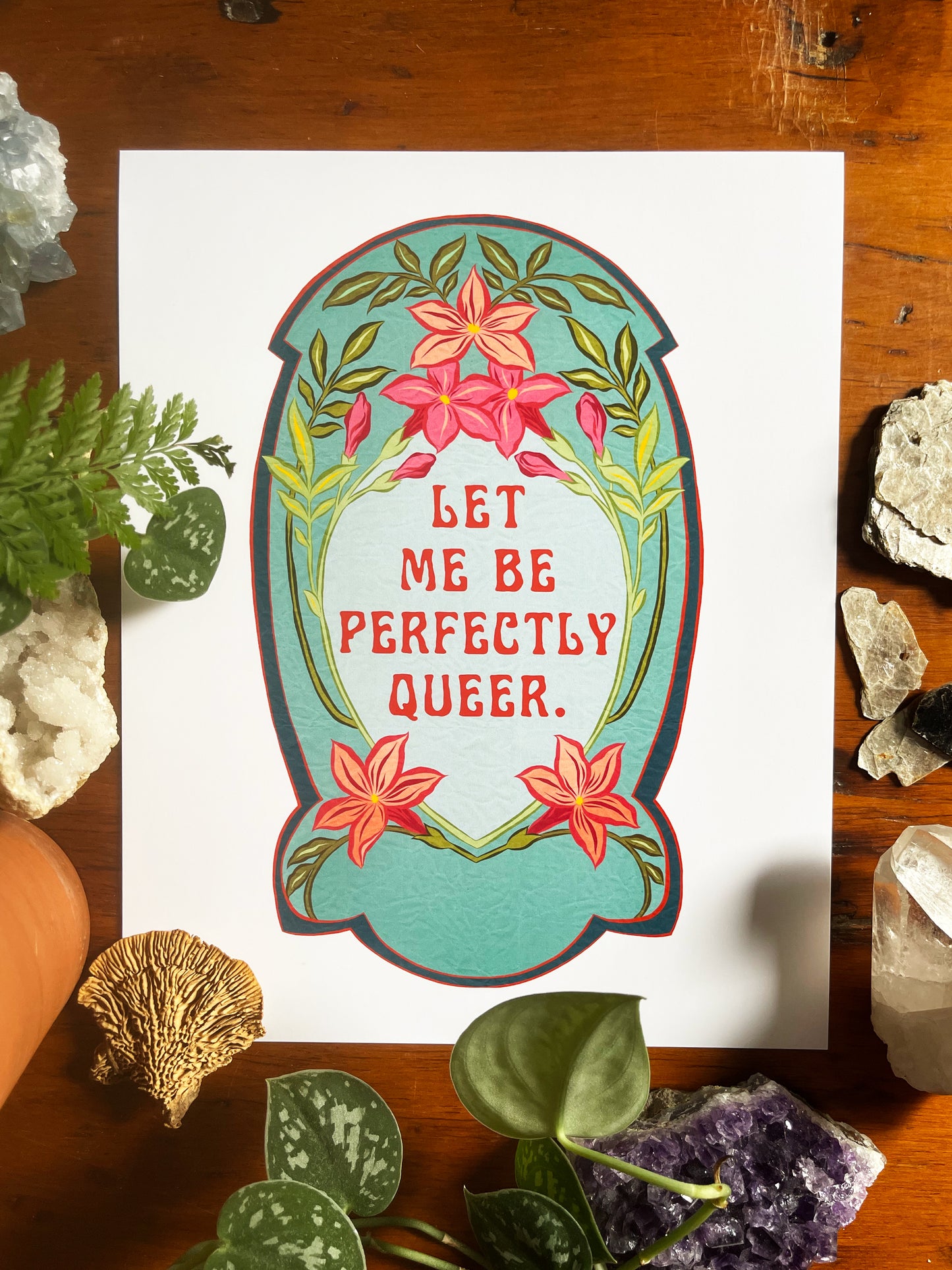 Let Me Be Perfectly Queer: Queer Pride Print