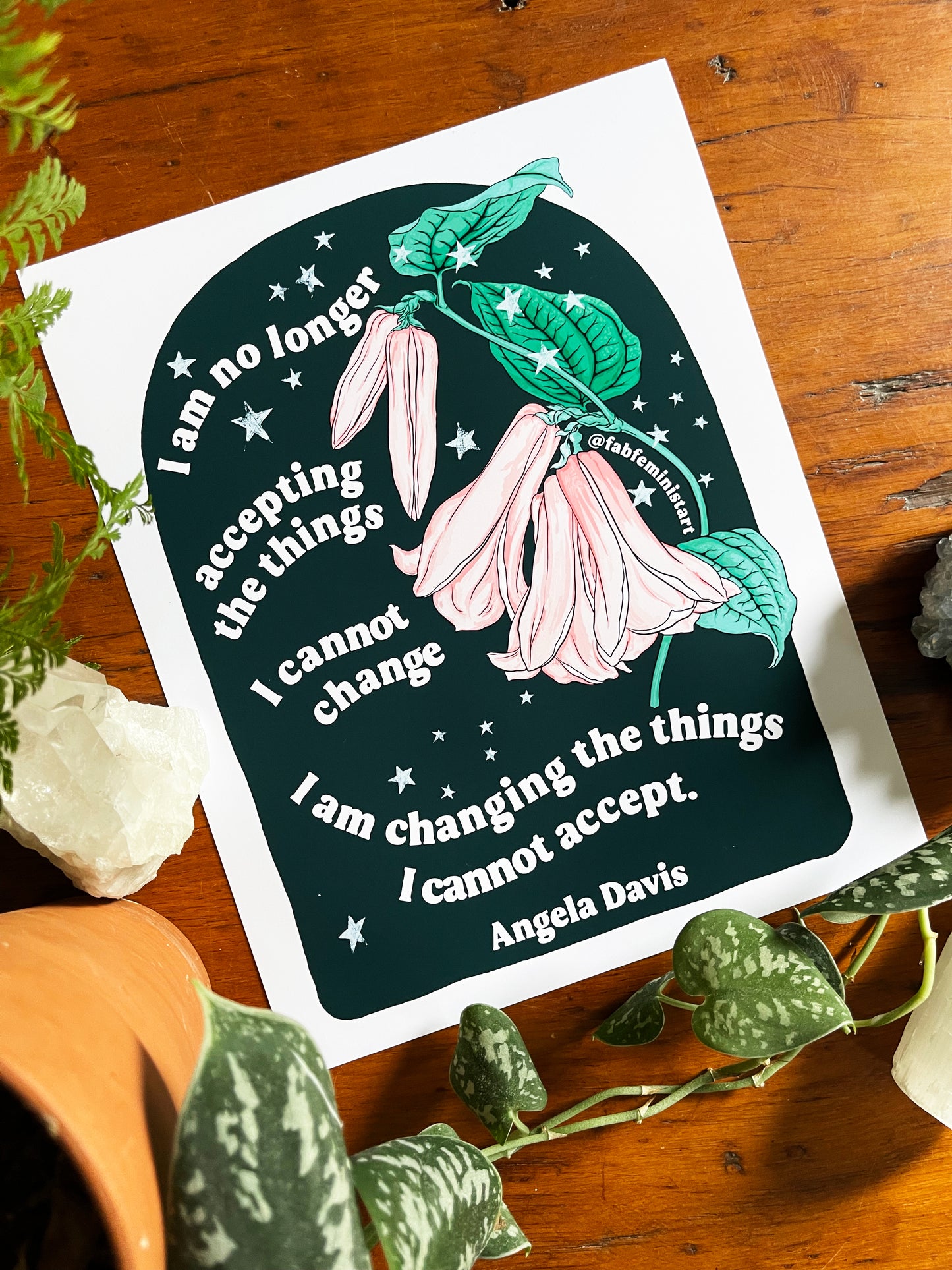 I am no longer accepting the things I cannot change. I am changing the things I cannot accept, Angela Davis: Feminist Art Print