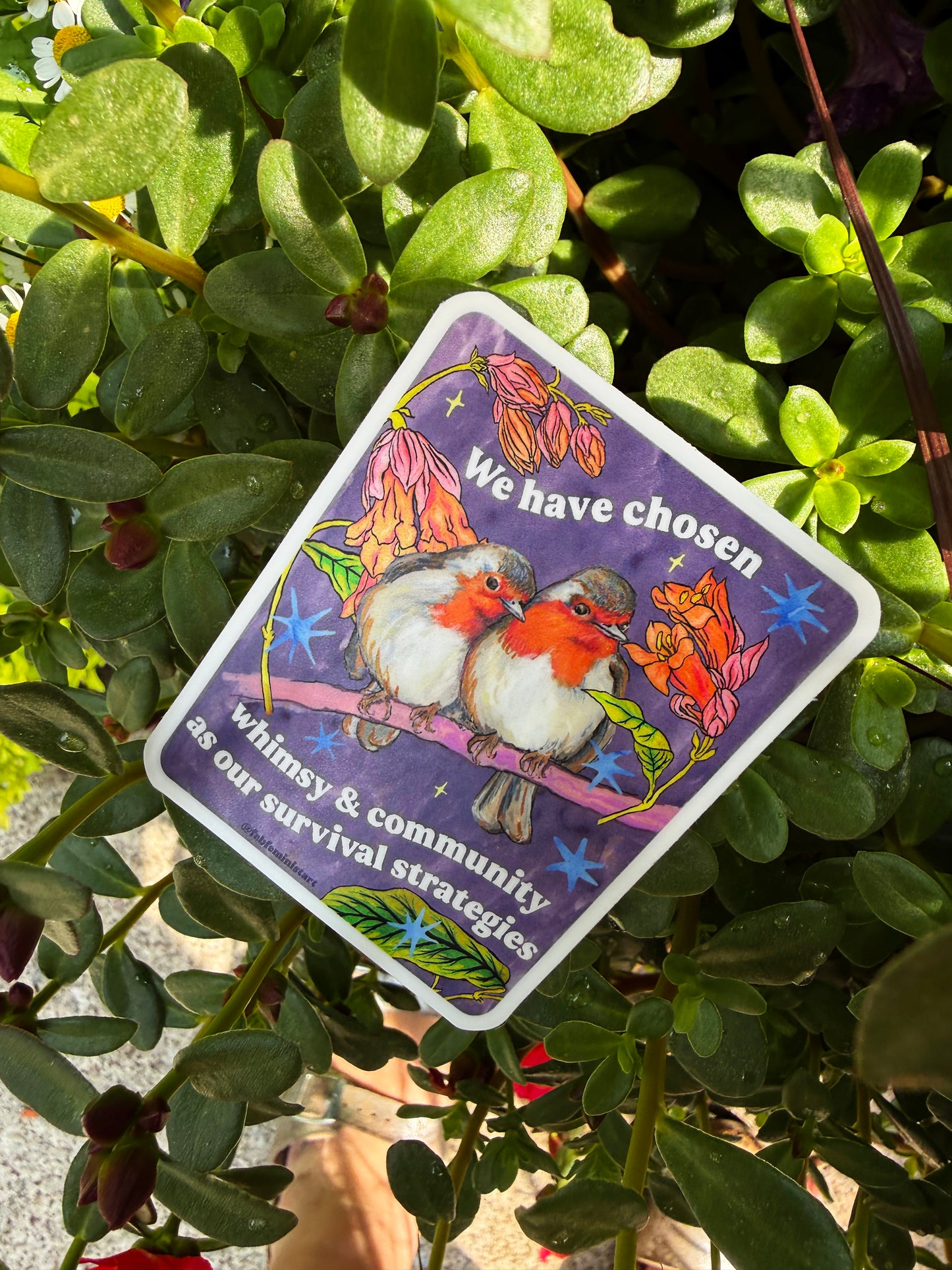 We have chosen whimsy and community as our survival strategies: feminist sticker