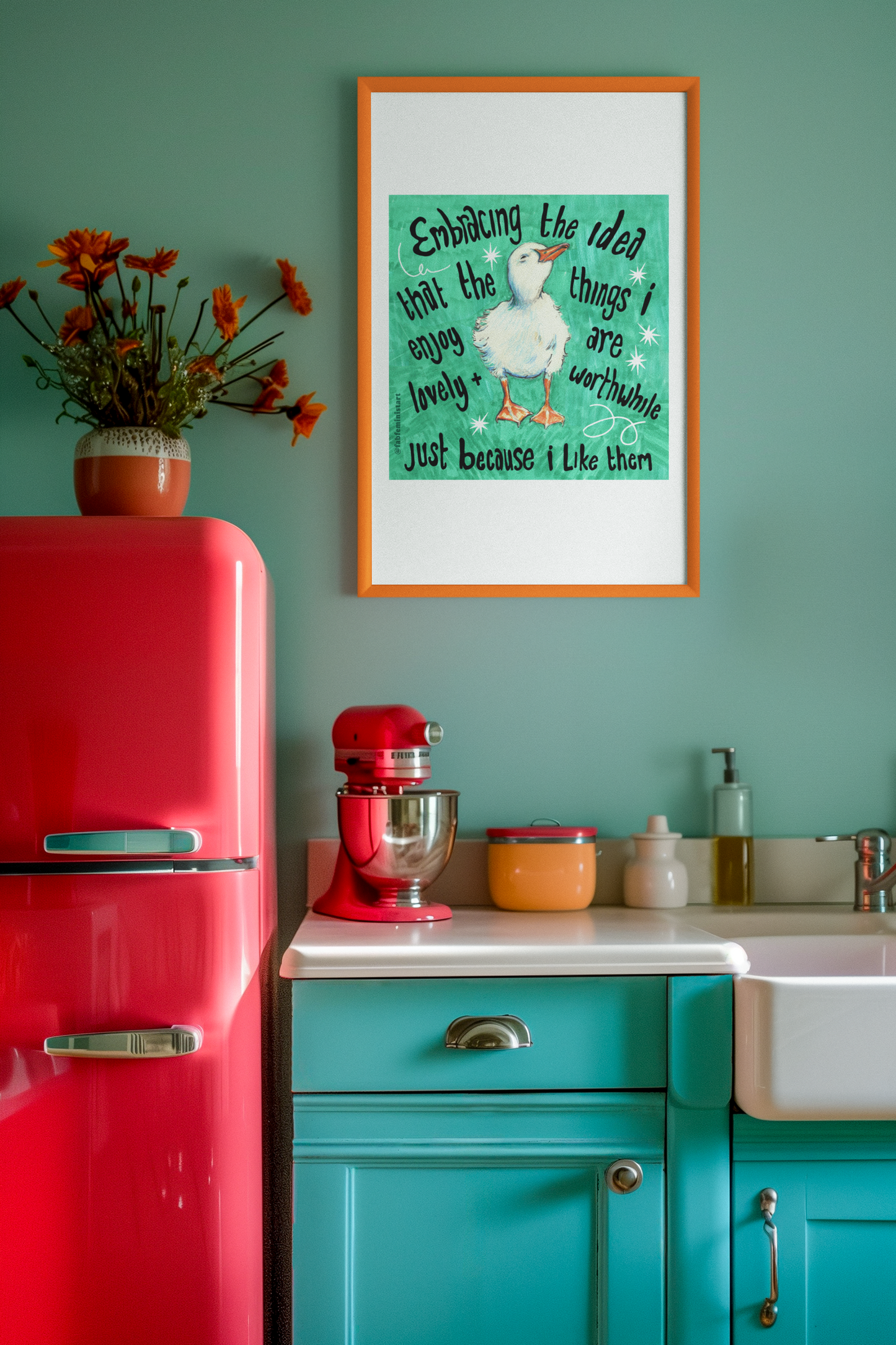 Embracing the idea that the things i enjoy are lovely and worthwhile just because i like them: mental health art print