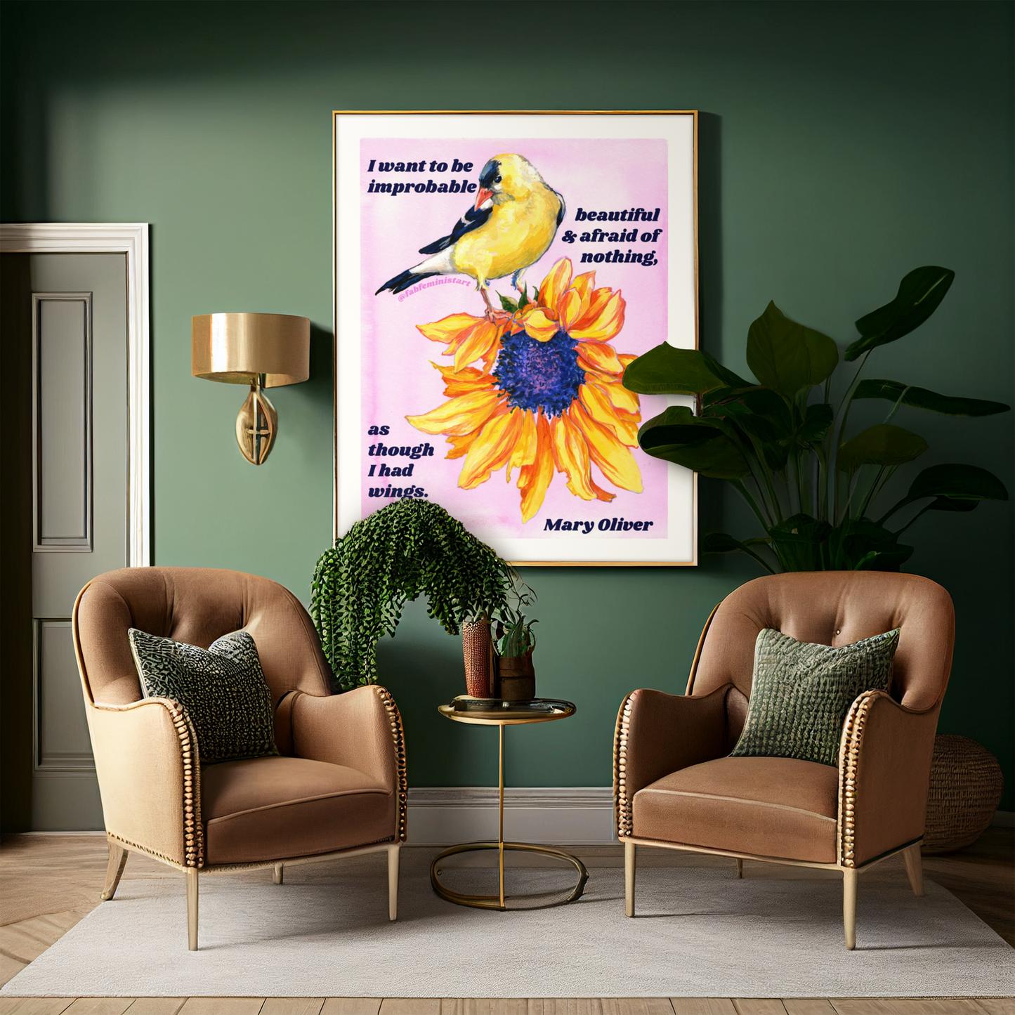 I want to be improbable beautiful and afraid of nothing, Mary Oliver: Mental Health Art Print