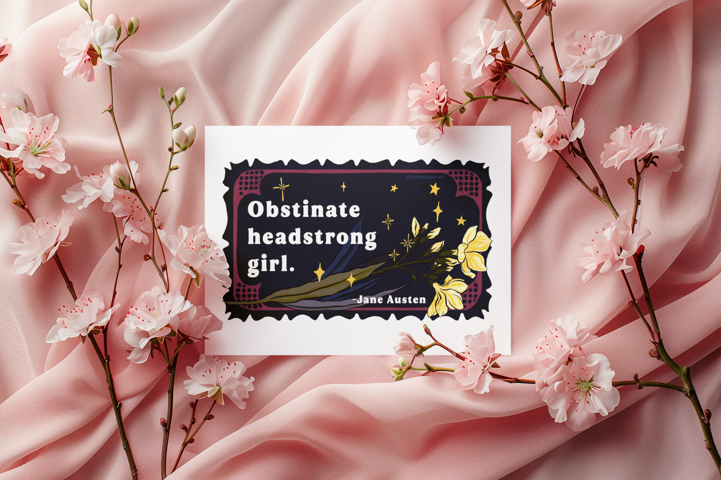 Obstinate headstrong girl, Jane Austen: Feminist Print