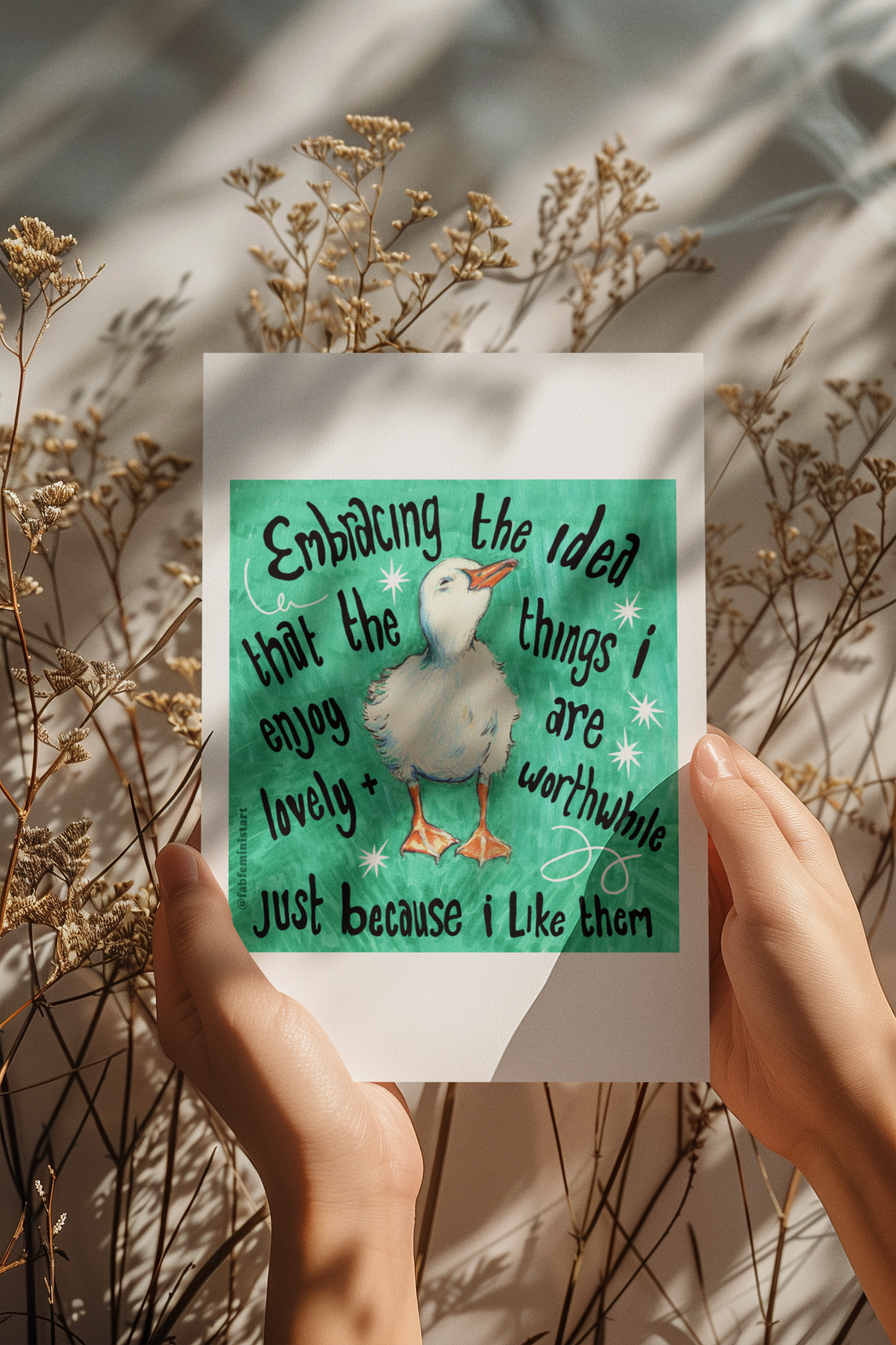 Embracing the idea that the things i enjoy are lovely and worthwhile just because i like them: mental health art print