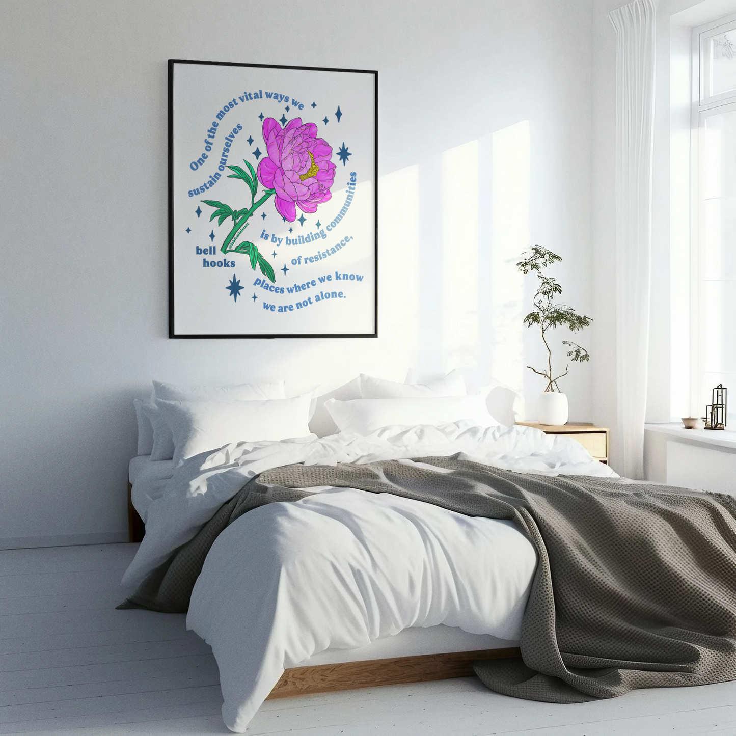 One of the most vital ways we sustain ourselves is by building communities of resistance, bell hooks: Feminist Art Print