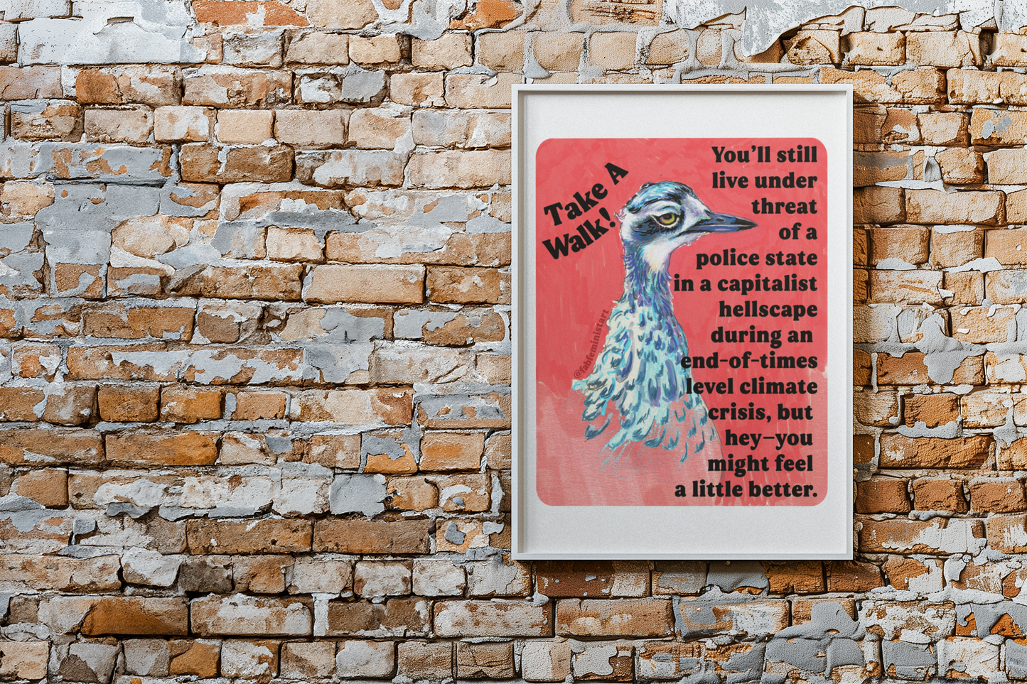 Take A Walk: Feminist Art Print
