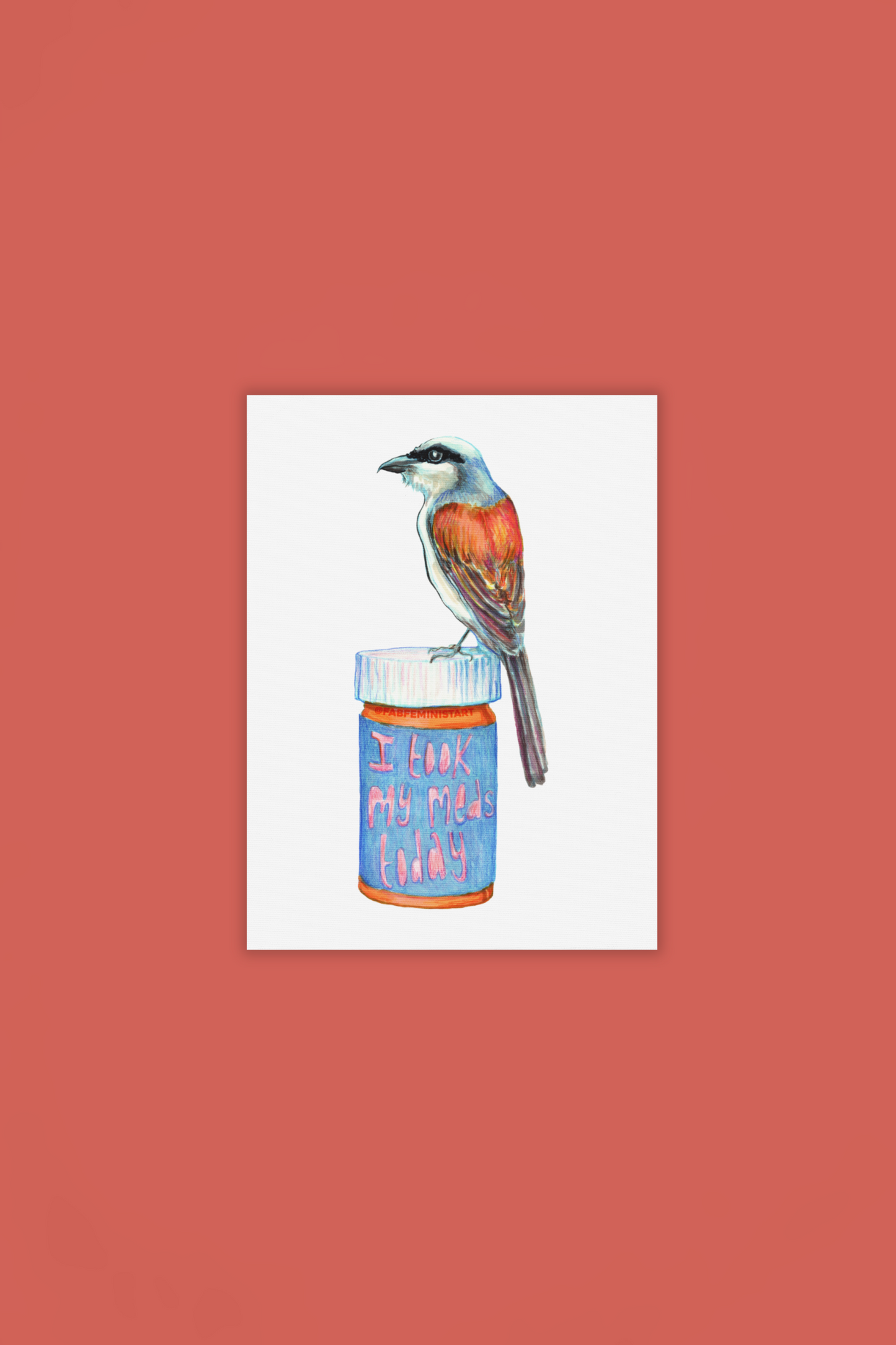I took My Meds Today: Mental Health Art Print