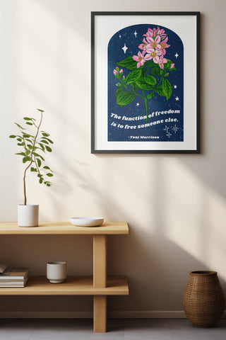 The function of freedom is to free someone else, Toni Morrison: Feminist Art Print
