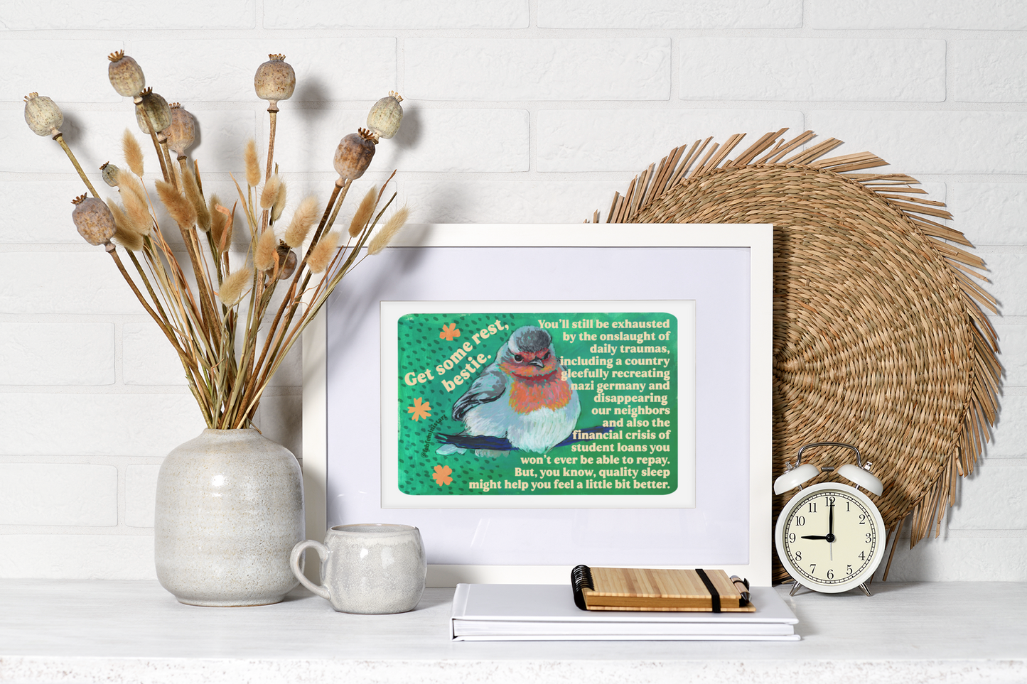 Get Some Rest Bestie: Feminist Art Print