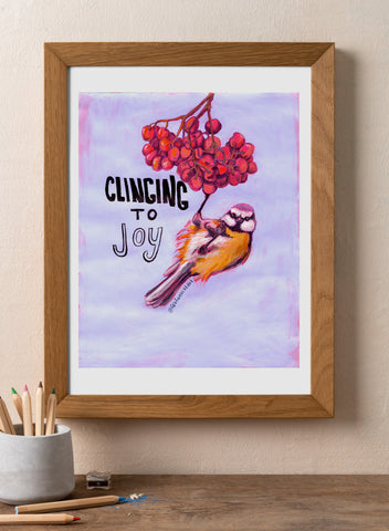 Clinging To Joy: Mental Health Art Print