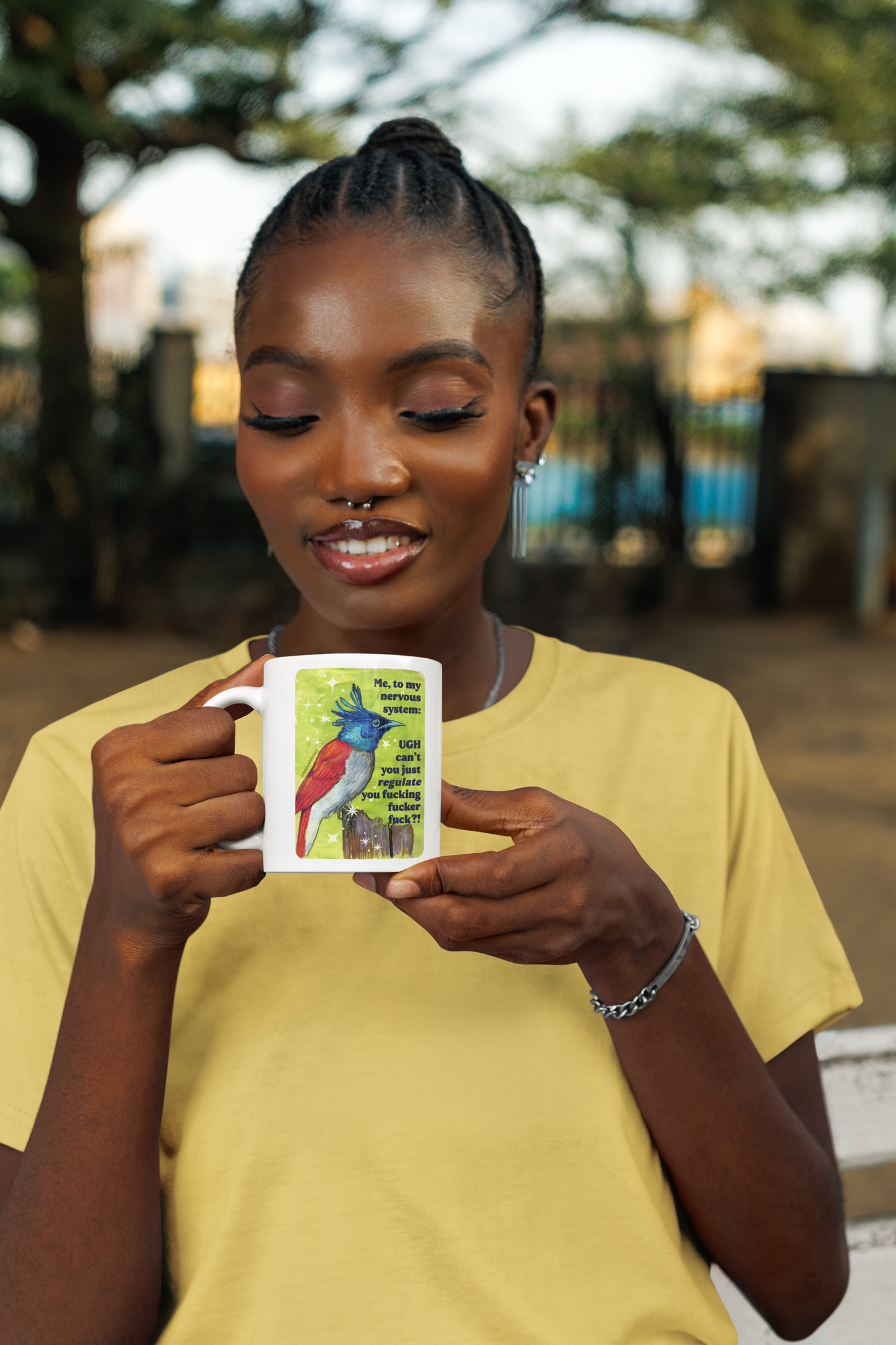 Me, to my nervous system UGH cant you just *regulate* you fucking fucker fuck: feminist mug
