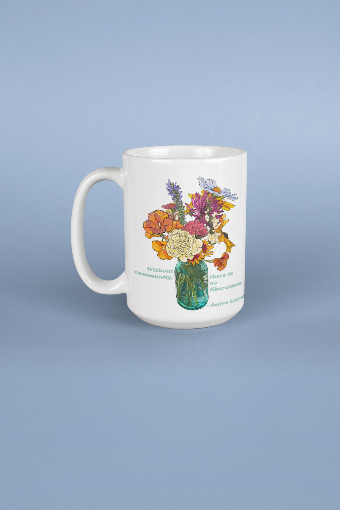 Without Community There Is No Liberation, Audre Lorde: Feminist Mug