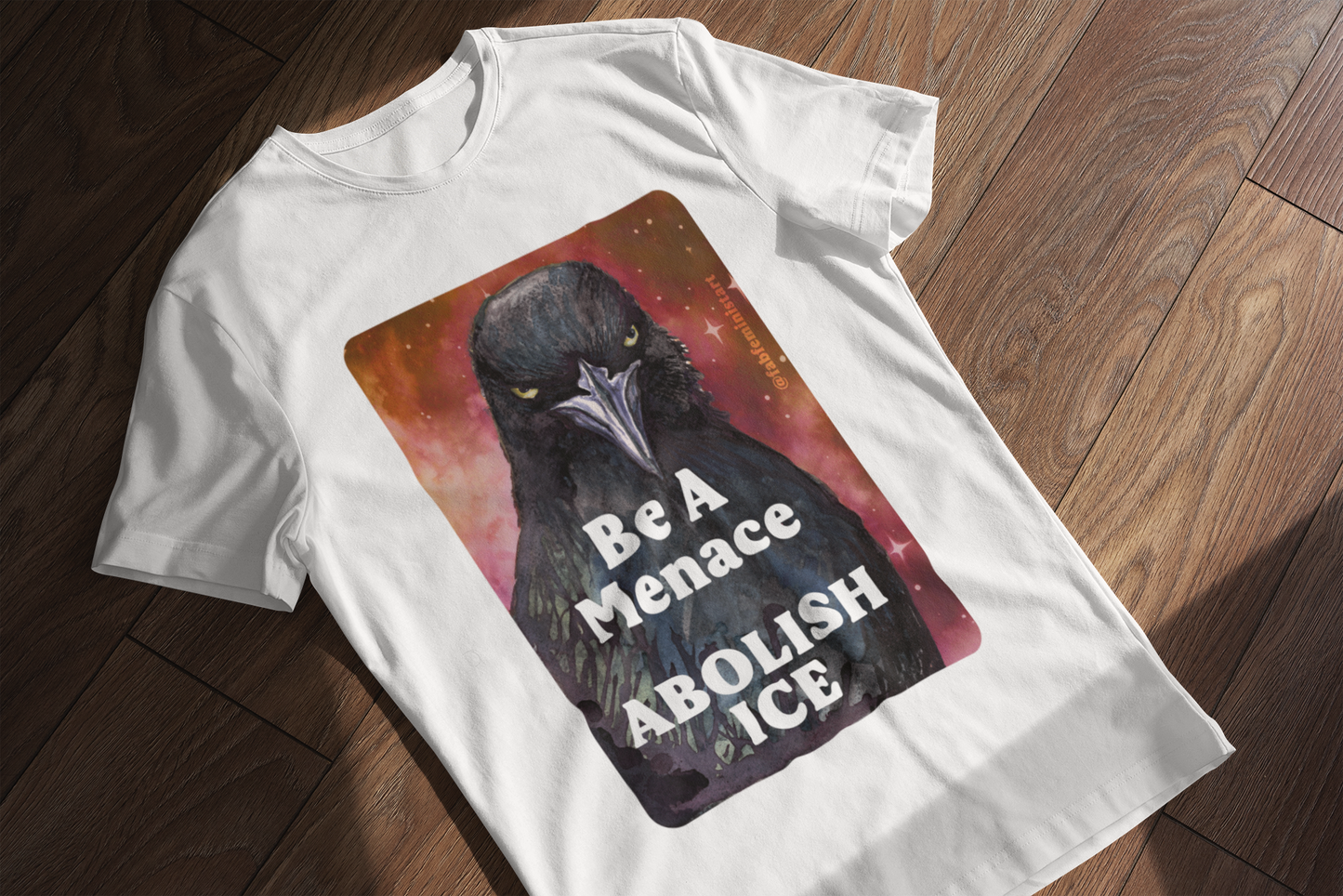 Be a Menace ABOLISH ICE: Feminist Shirt