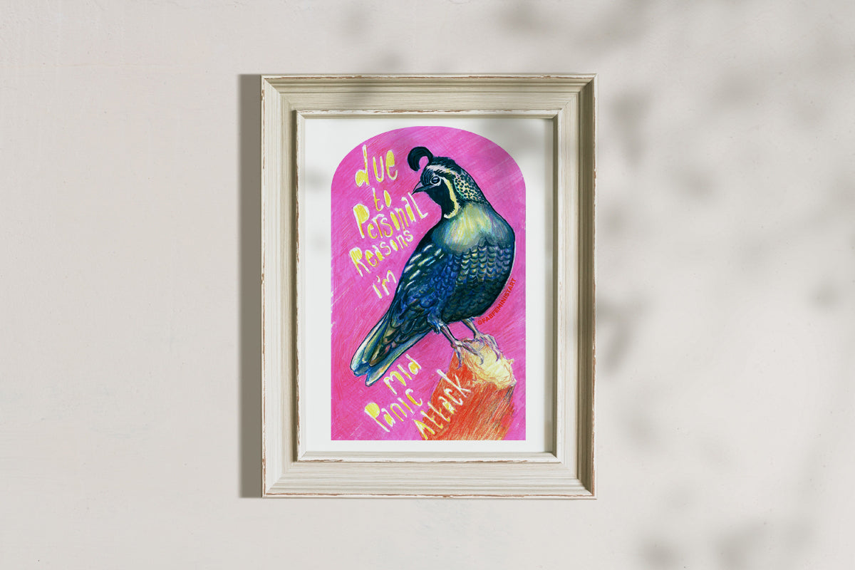 Due To Personal Reasons I'm Mid Panic Attack: Mental Health Art Print