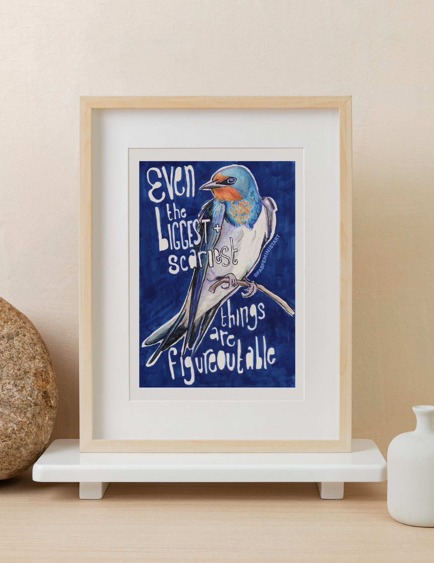 Even The Biggest Scariest Things Are Figureoutable: Mental Health Art Print