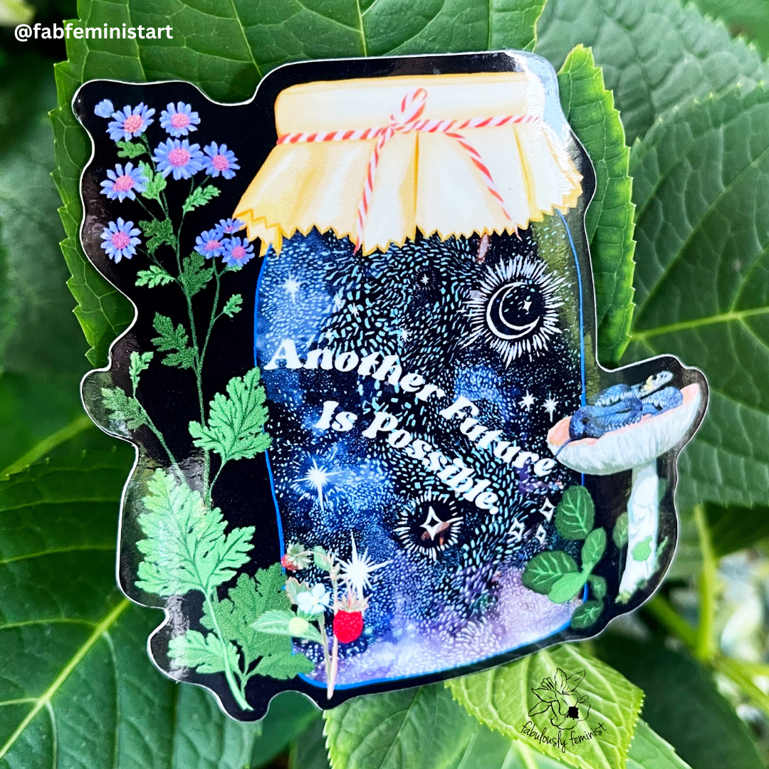 Another Future Is Possible: Feminist Sticker