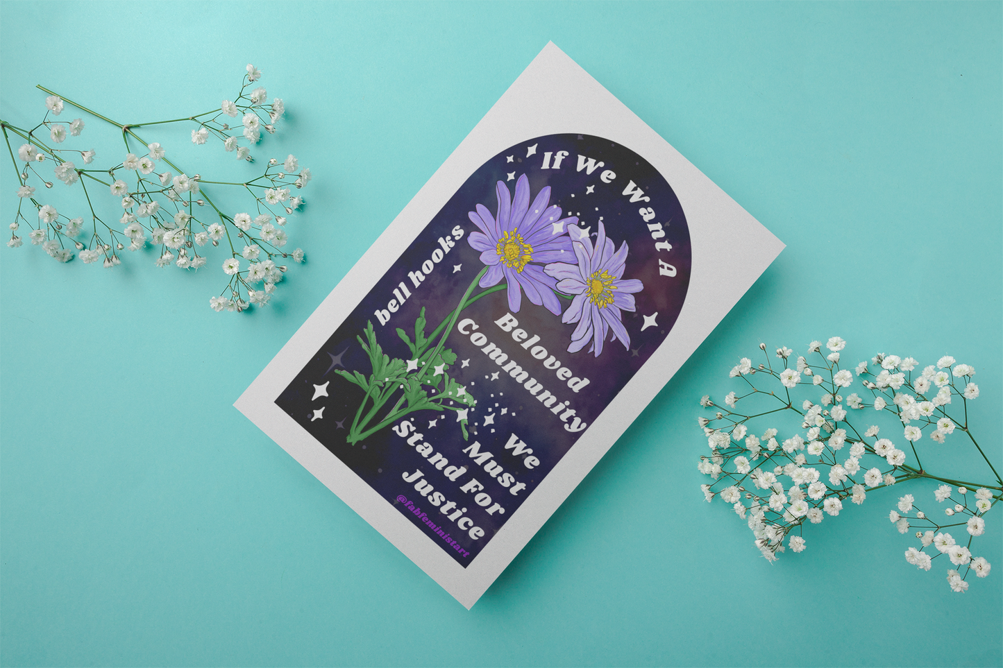 If We Want A Beloved Community We Must Stand For Justice, bell hooks: Feminist Art Print