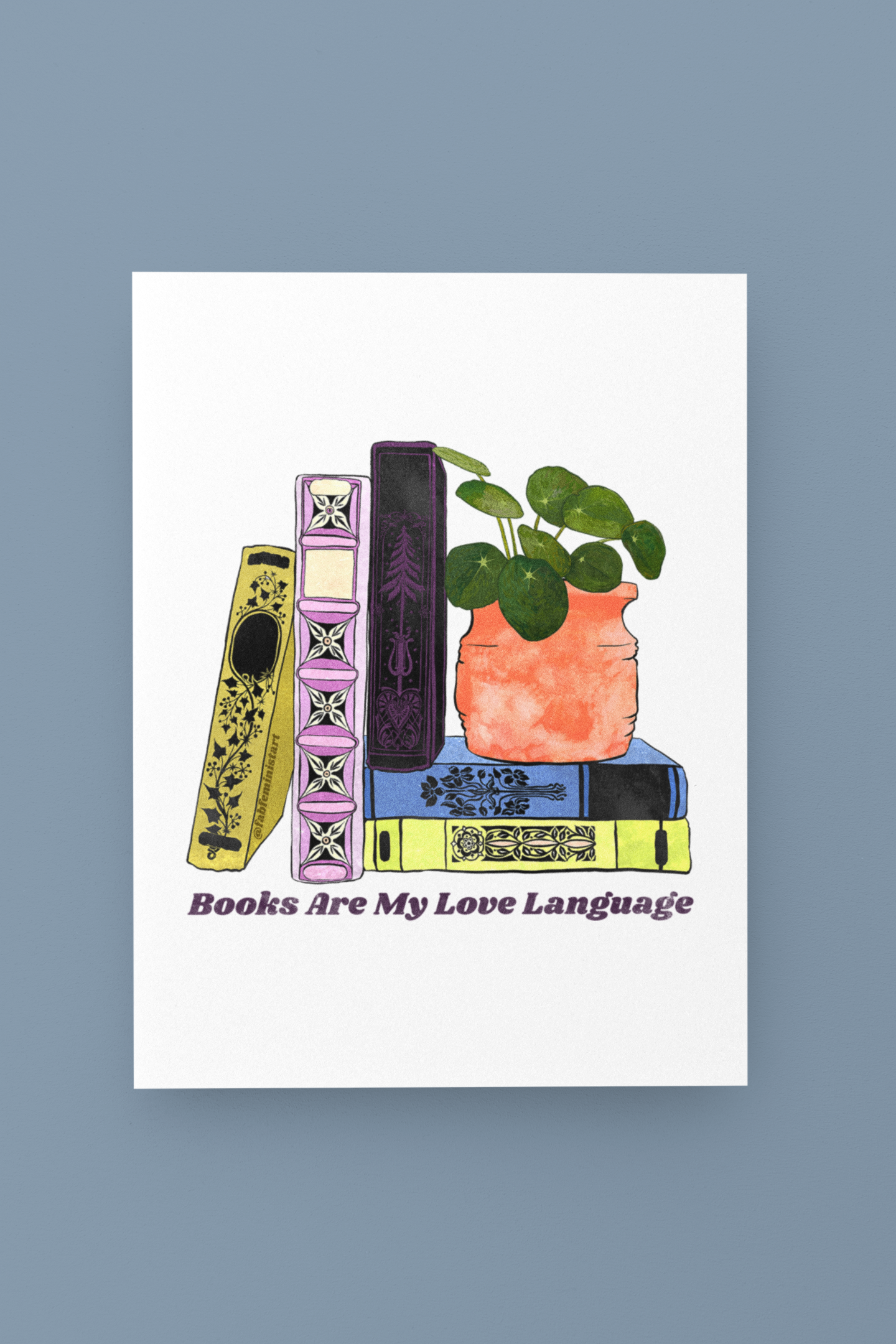 Books Are My Love Language: Book lover art print