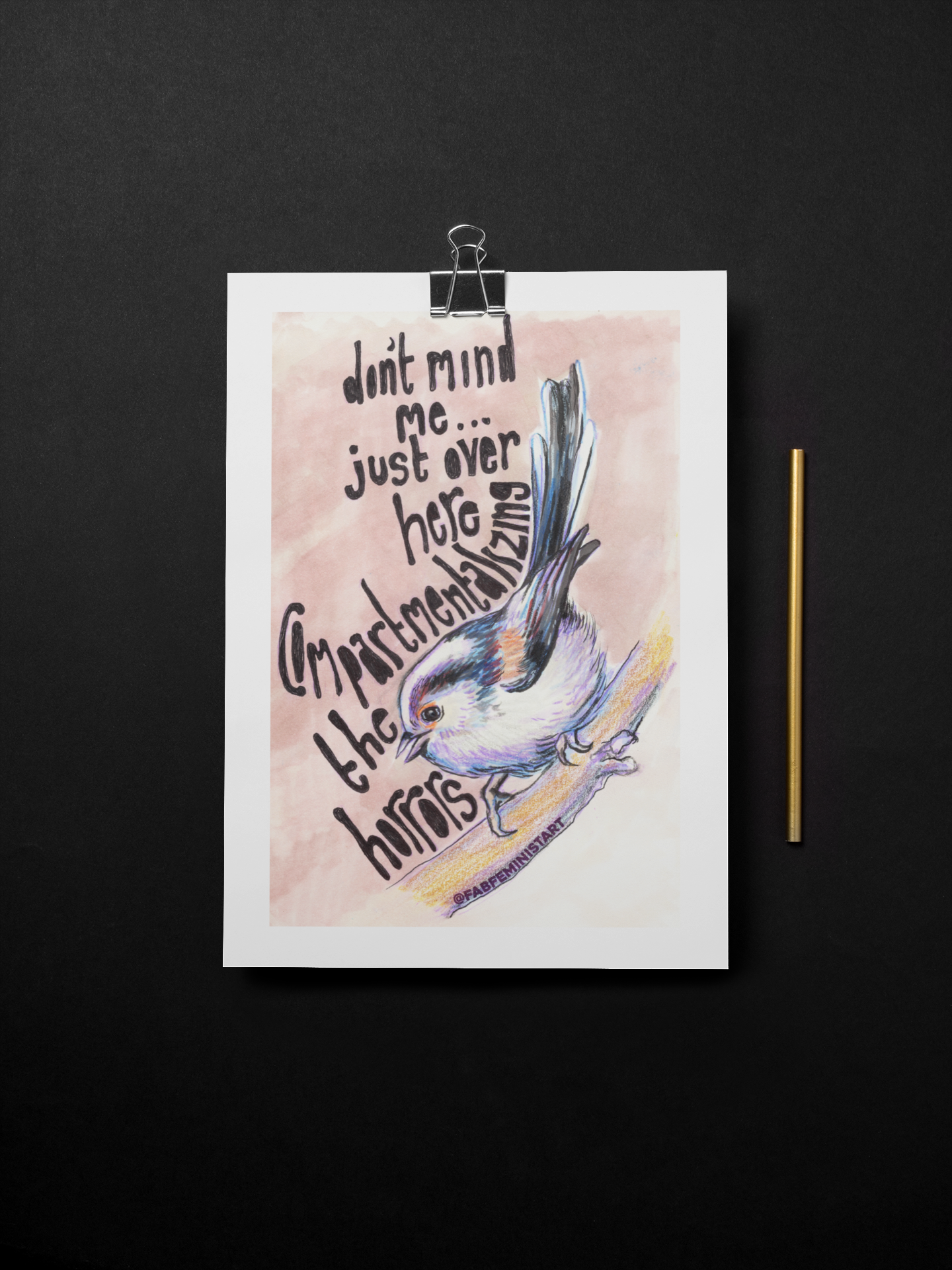 Don't Mind Me Over Here Just Compartmentalizing The Horrors: Mental Health Art Print