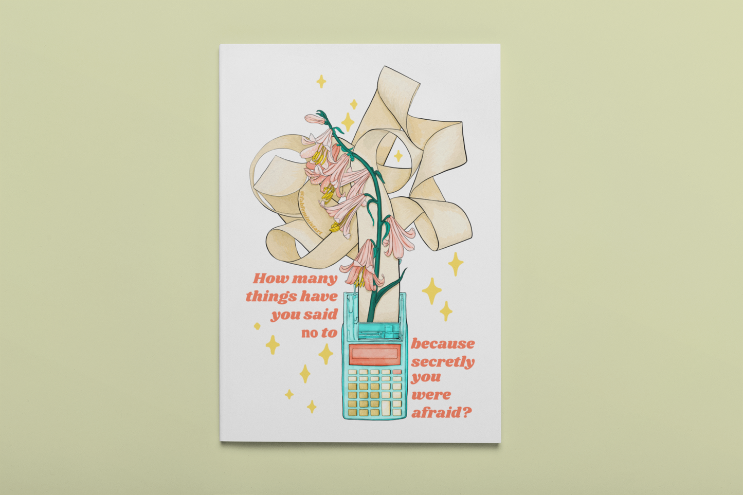 How many things have you said 'no' to, because secretly you were afraid: Mental Health Art Print
