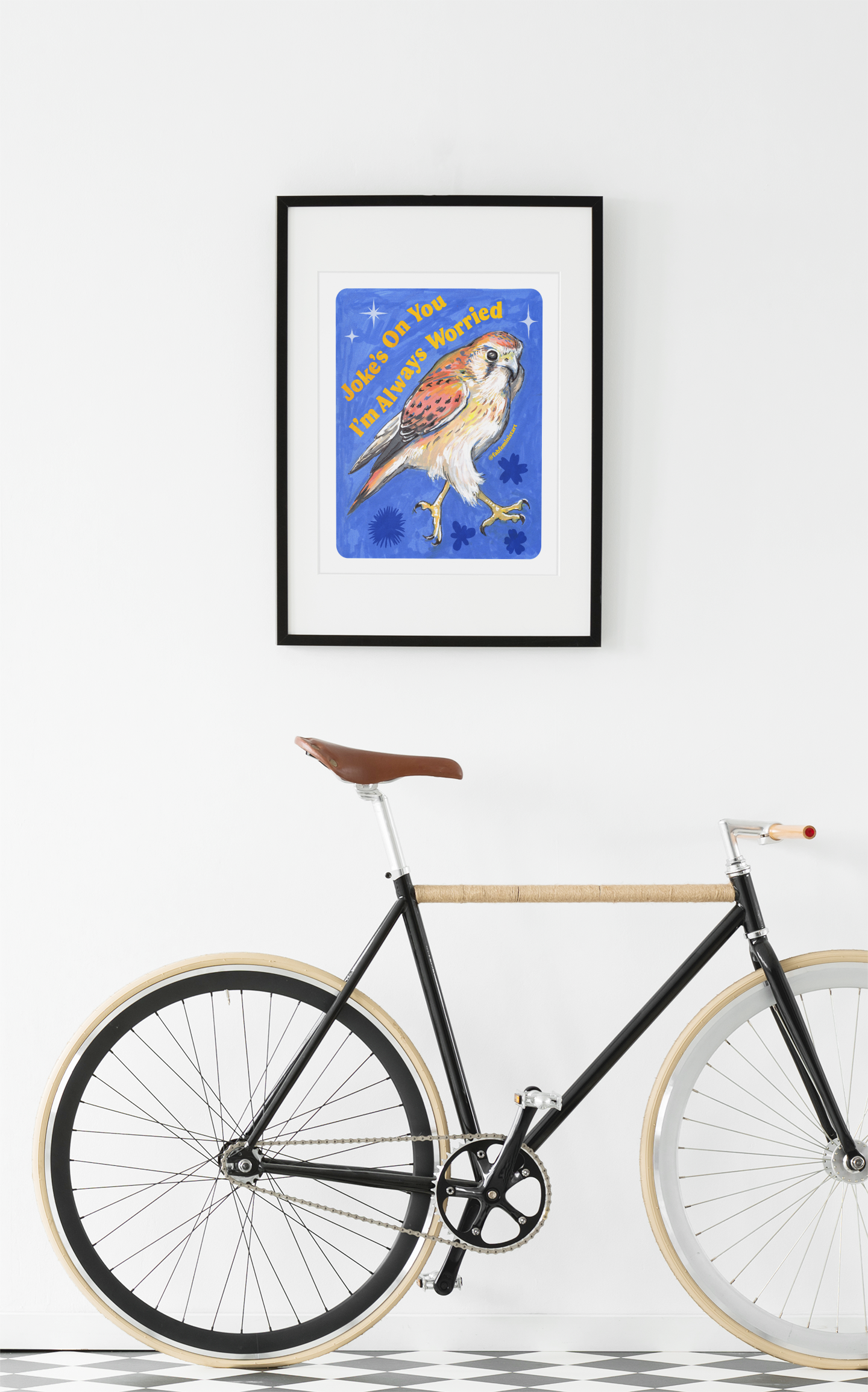 Joke's On You I'm Always Worried: Feminist Art Print