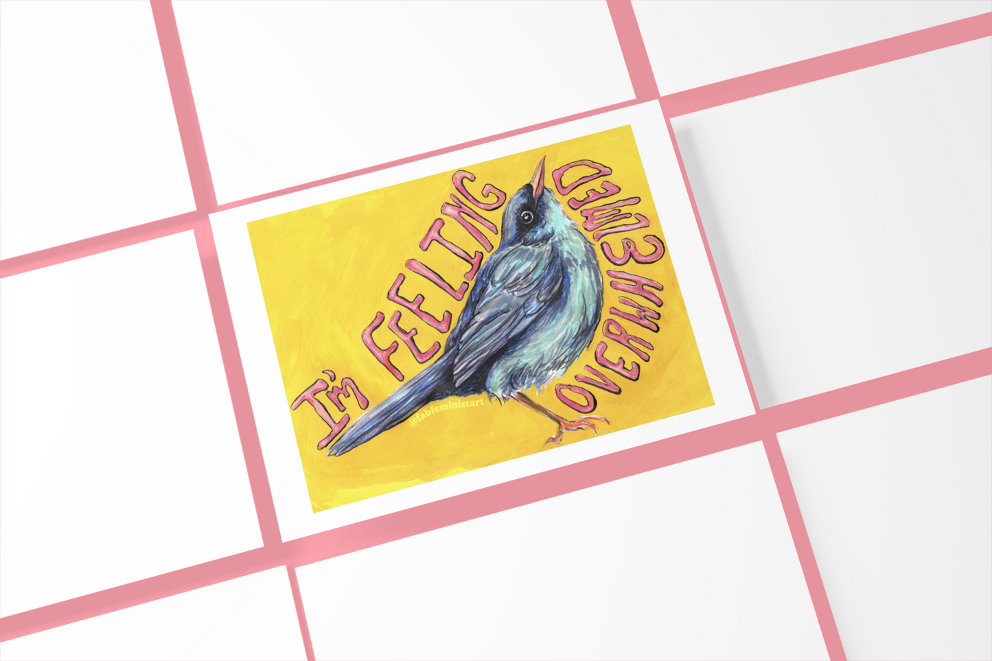 I'm Feeling Overwhelmed: Mental Health Art Print