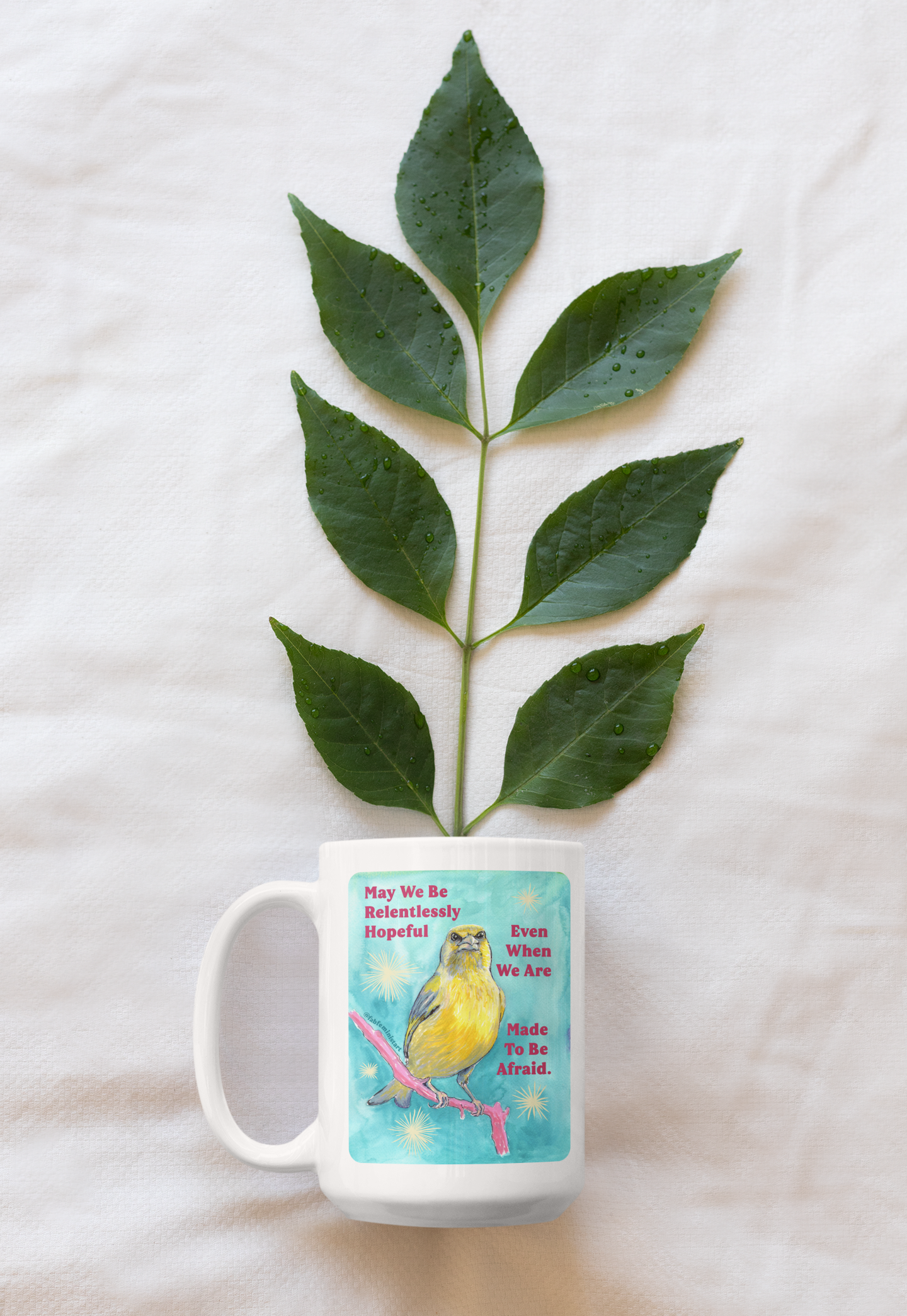 May we be relentlessly hopeful even when we are made to be afraid: Feminist Mug